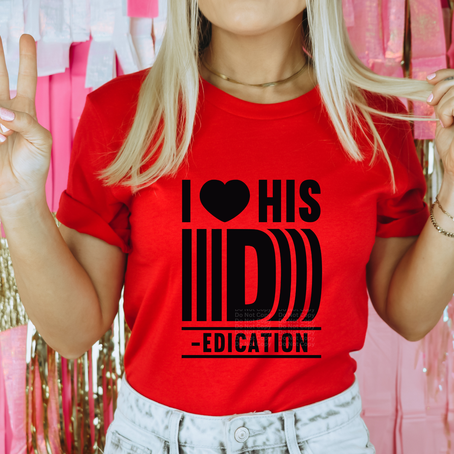 I Love his D-edication DTF Transfer