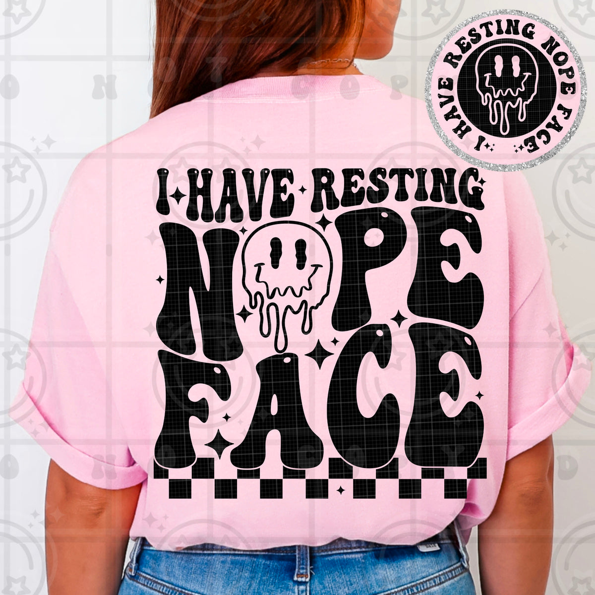 I Have Resting Nope Face DTF Transfer
