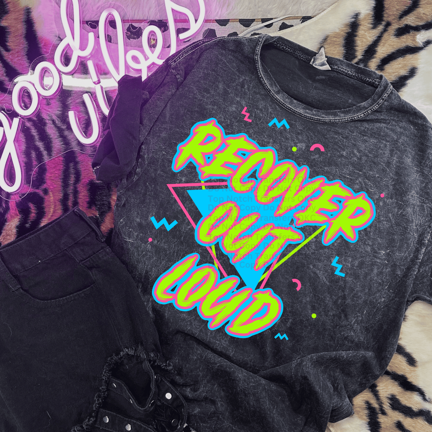Recover Out Loud DTF Transfer
