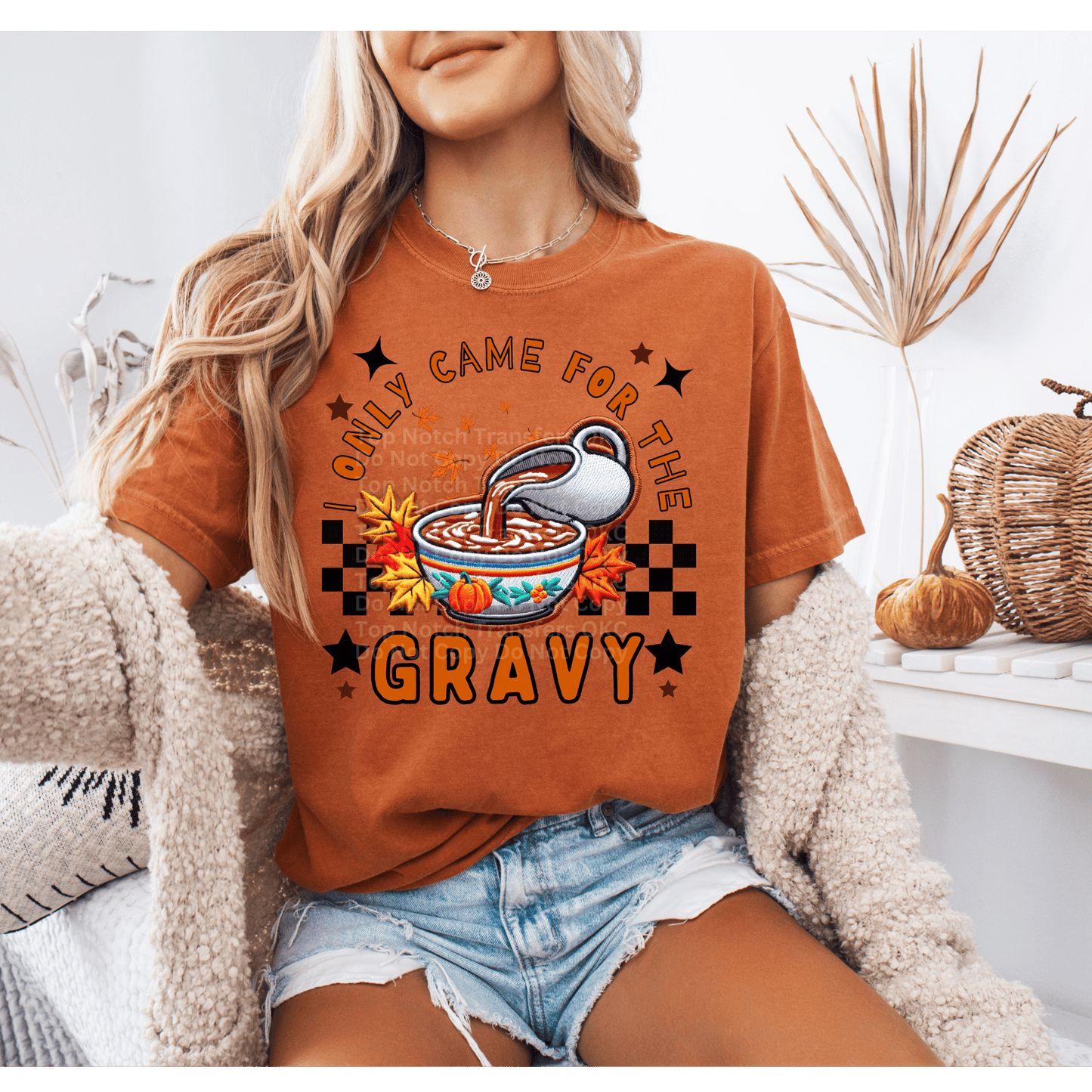 I Only Came for The Gravy DTF Transfer