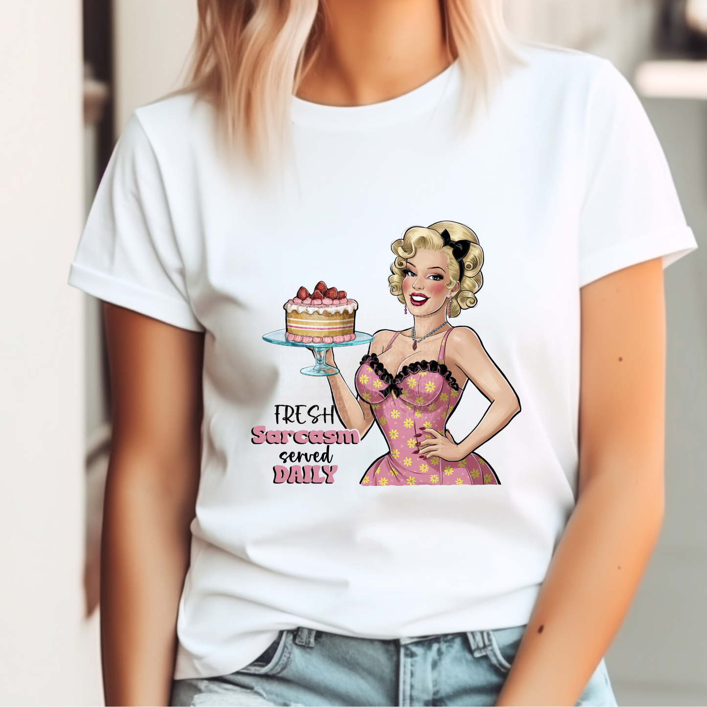 Fresh Sarcasm Served Daily DTF Transfer