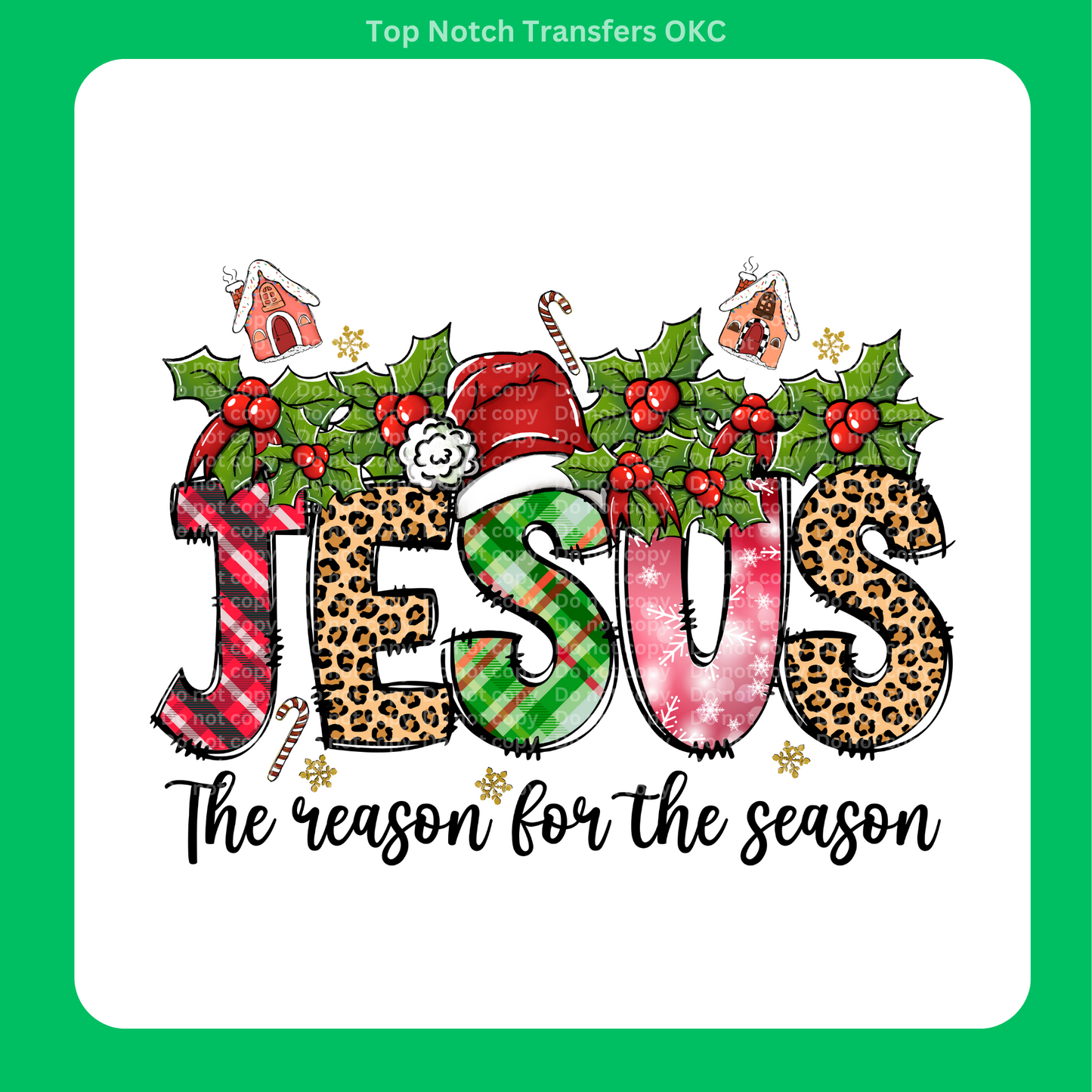 Jesus is the Reason DTF Transfer