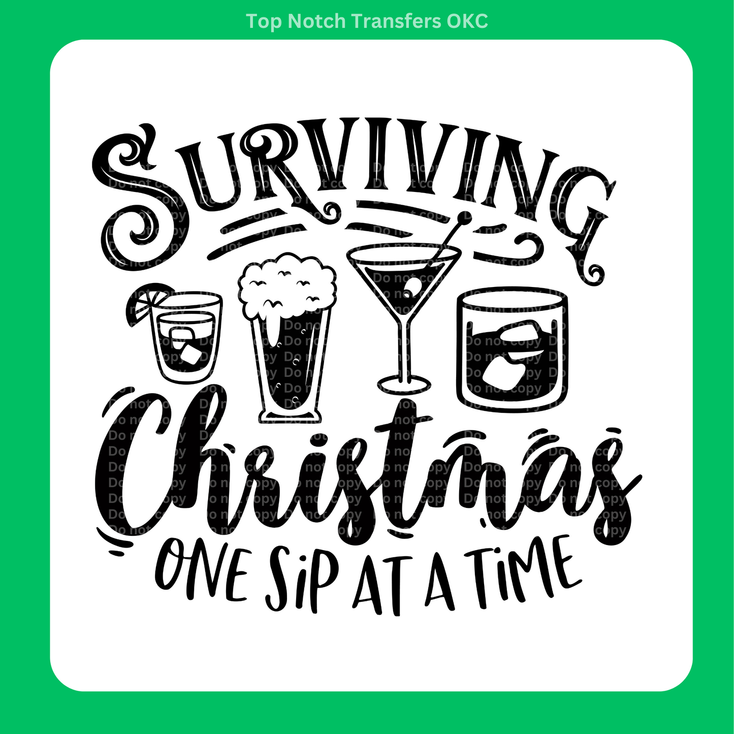 Surviving Christmas Black DTF Transfer