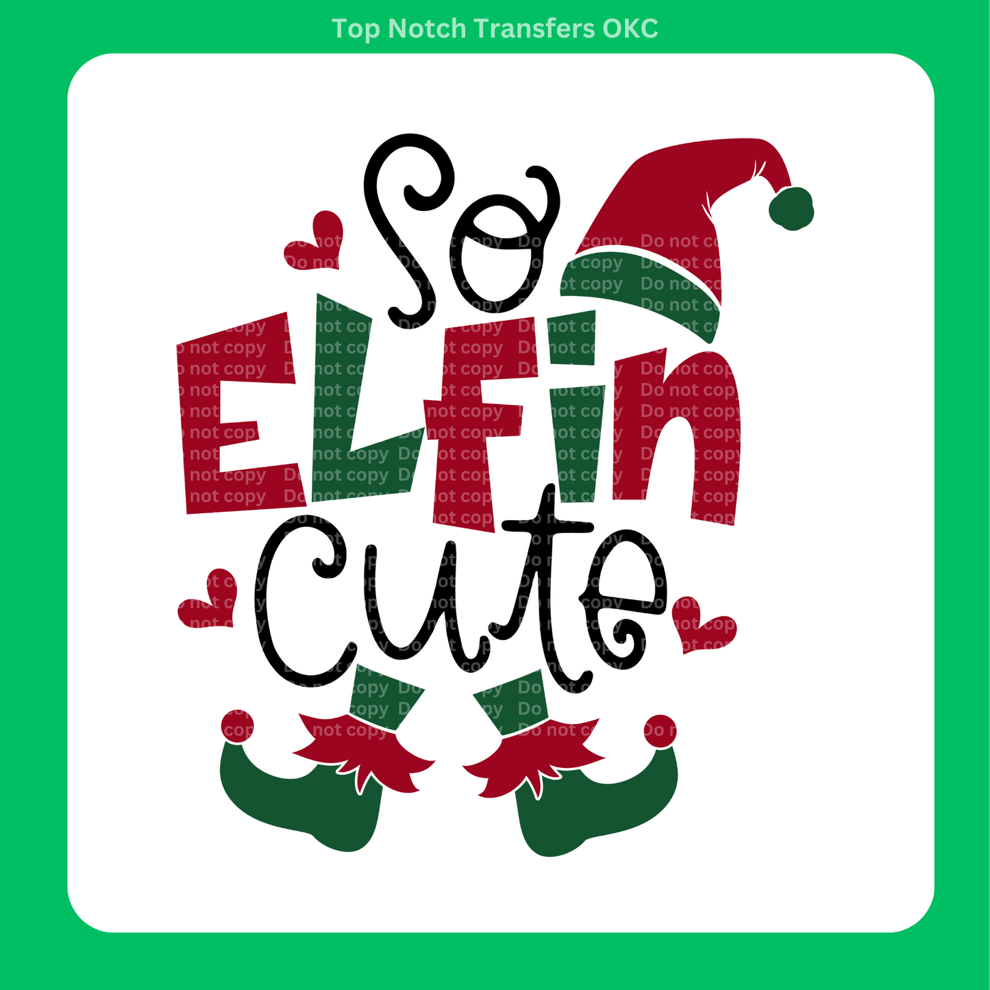 So Elfin Cute DTF Transfer