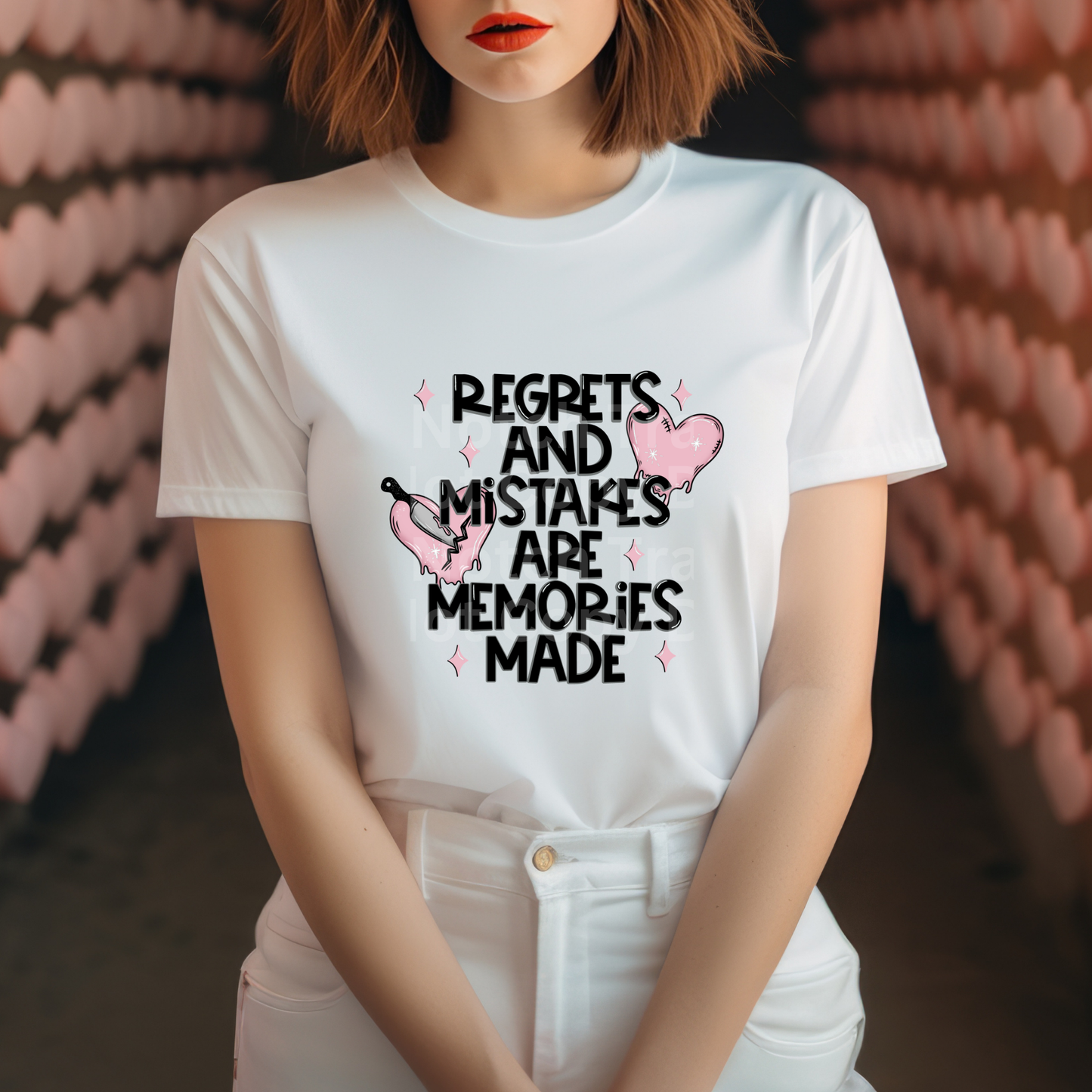 Regrets And Mistakes Are Memories Made DTF Transfer