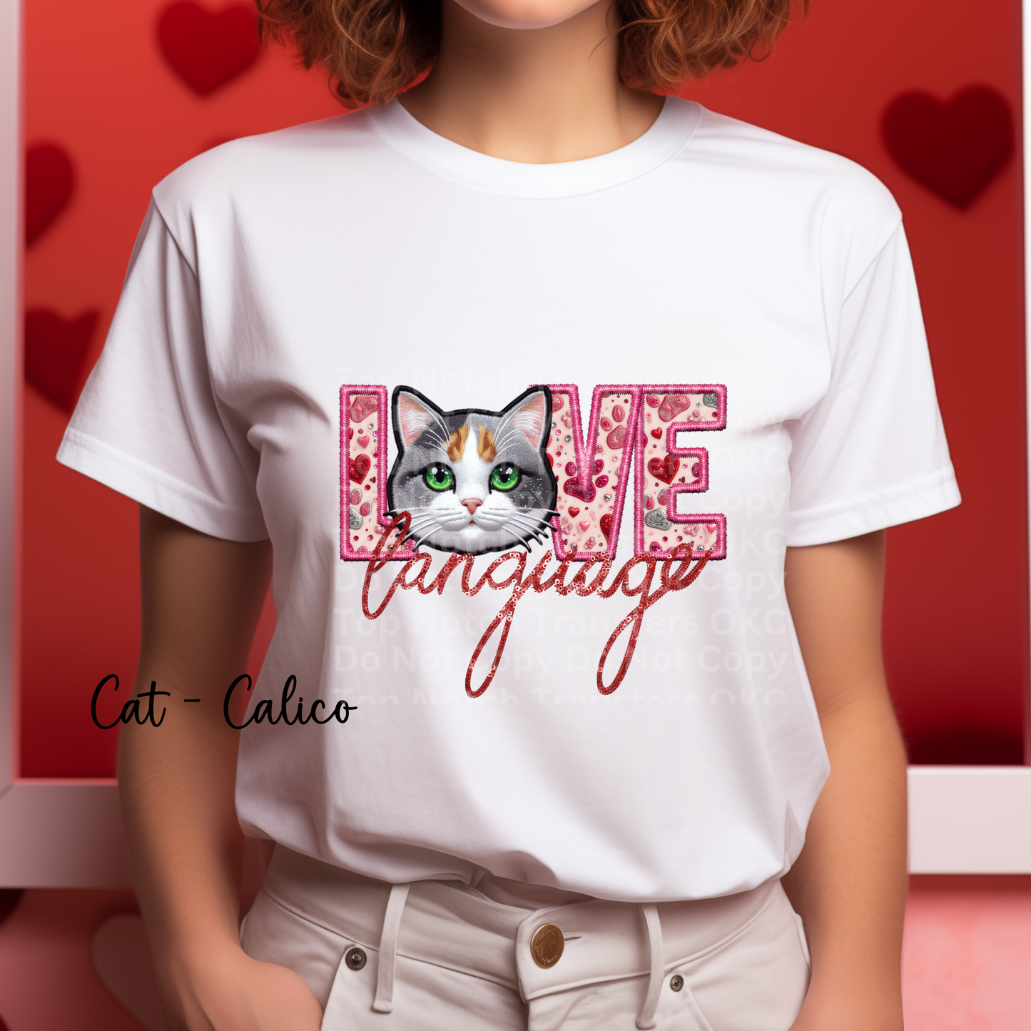 Love Language - Cat Calico DTF Transfer