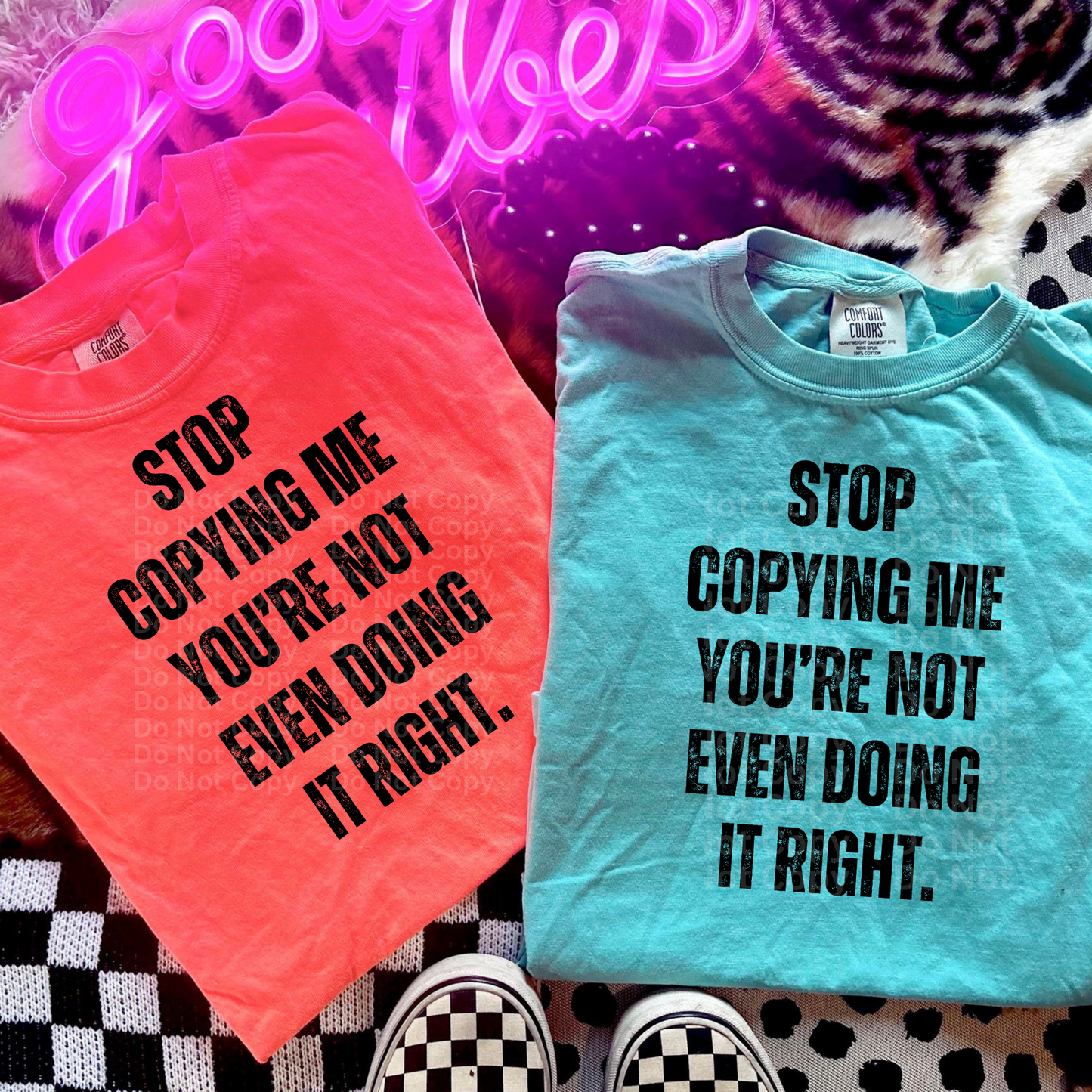 Stop Copying Me DTF Transfer