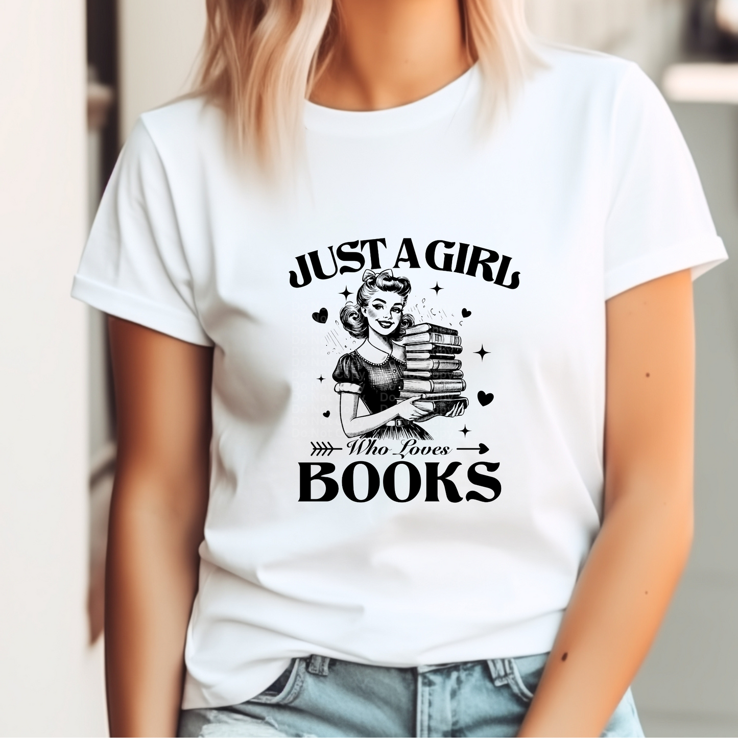 Just A Girl Who Loves Books (Black) DTF Transfer