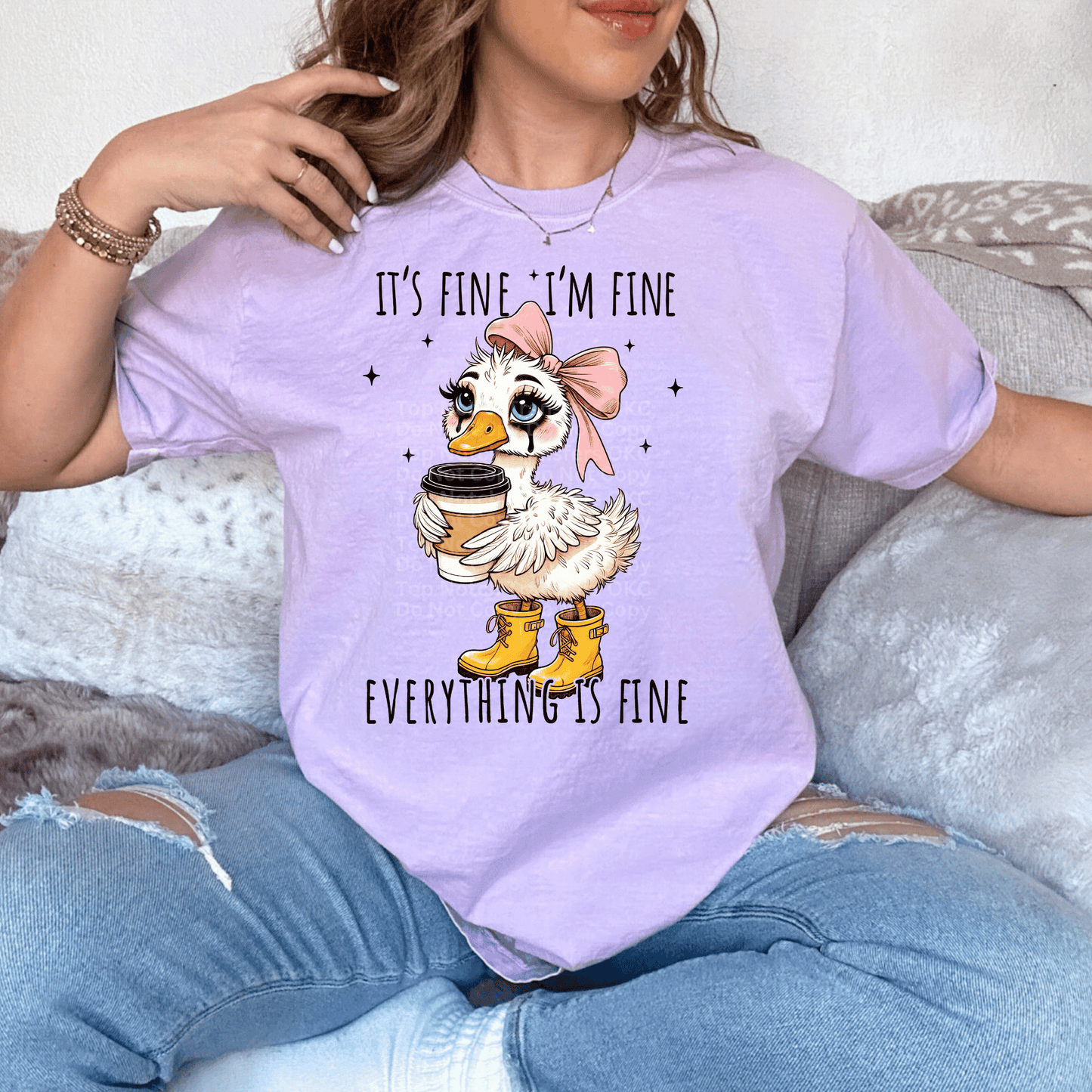 I’m Fine, I’m Fine, Everything Is Fine DTF Transfer