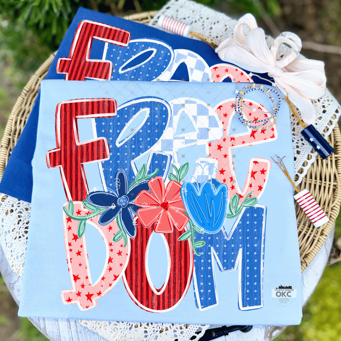 Freedom w/ Floral DTF Transfer