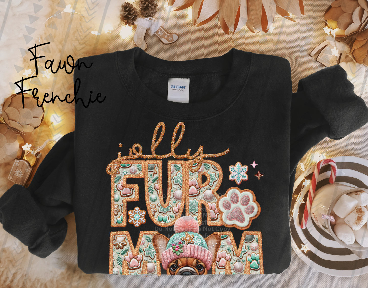 Jolly Fur Mom Fawn Frenchie - Faux Embroidery DTF Transfer