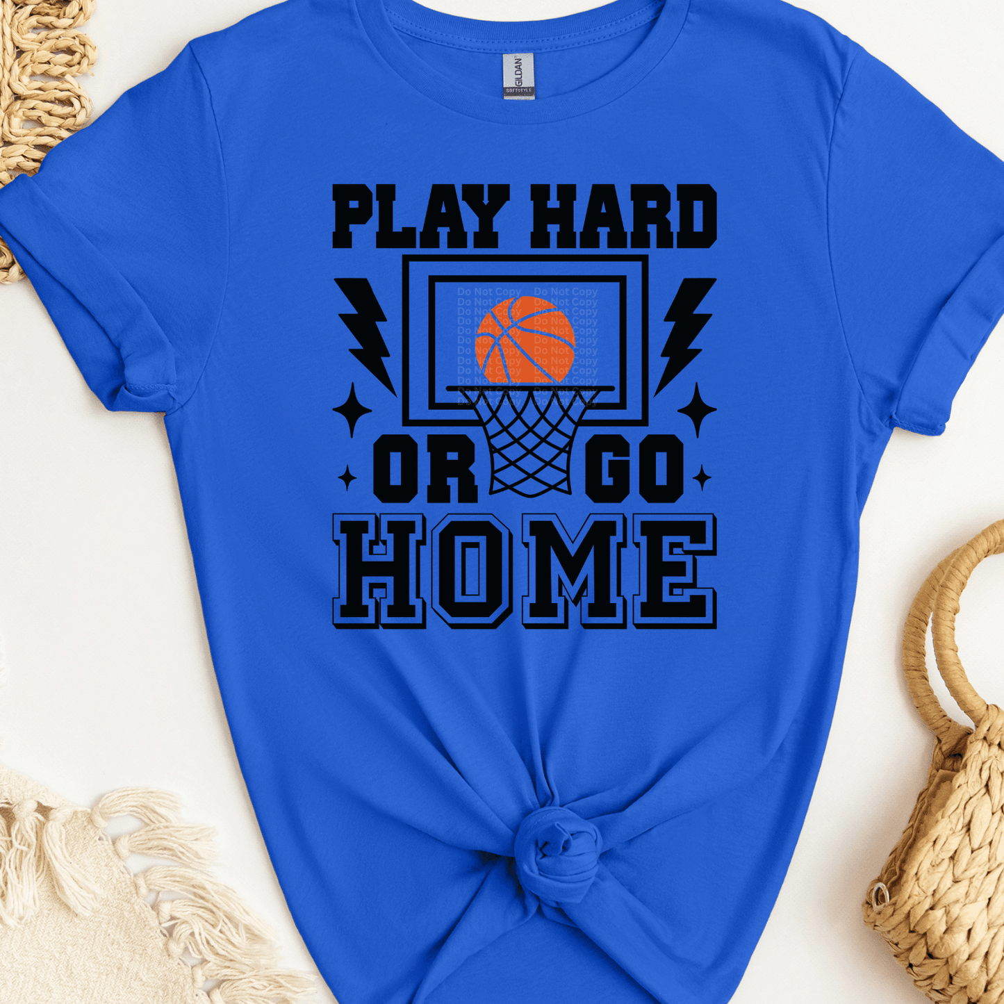 Play hard or go home DTF Transfer