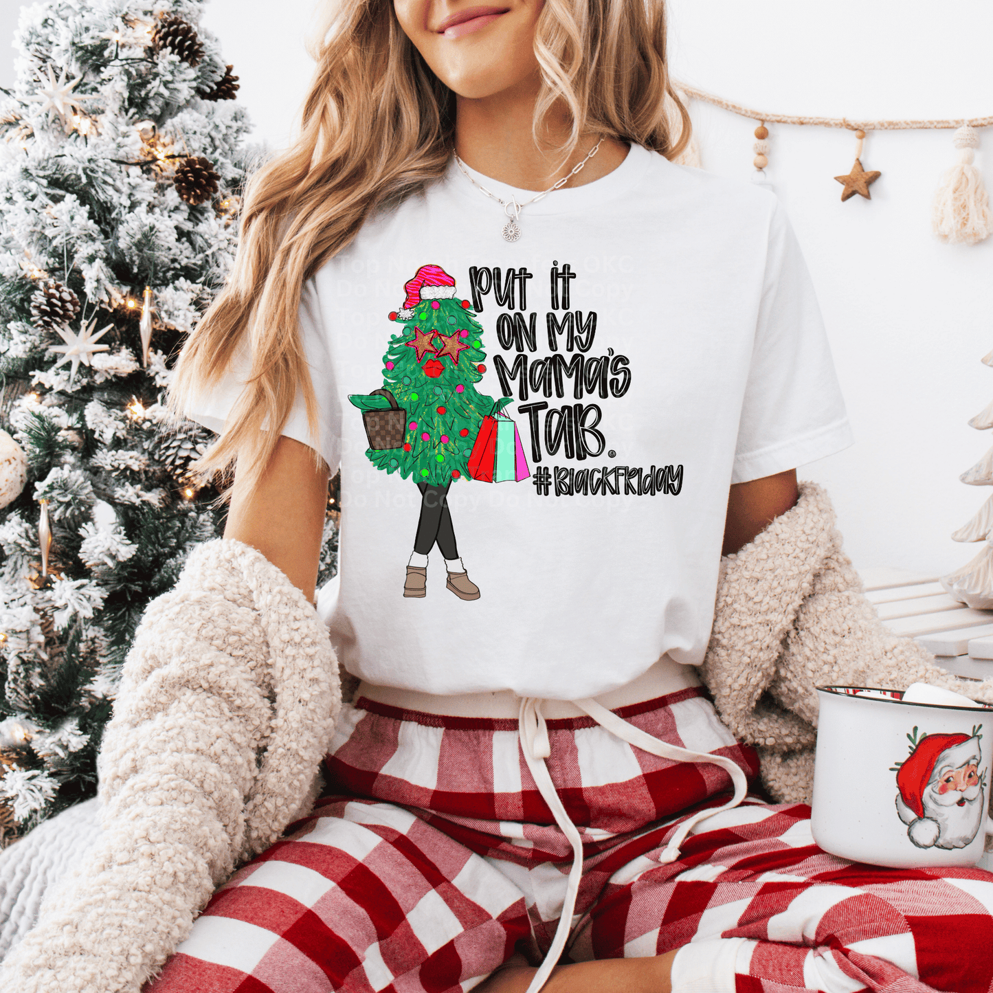 Put It on My Mama's Tab Christmas Tree with Legs DTF Transfer