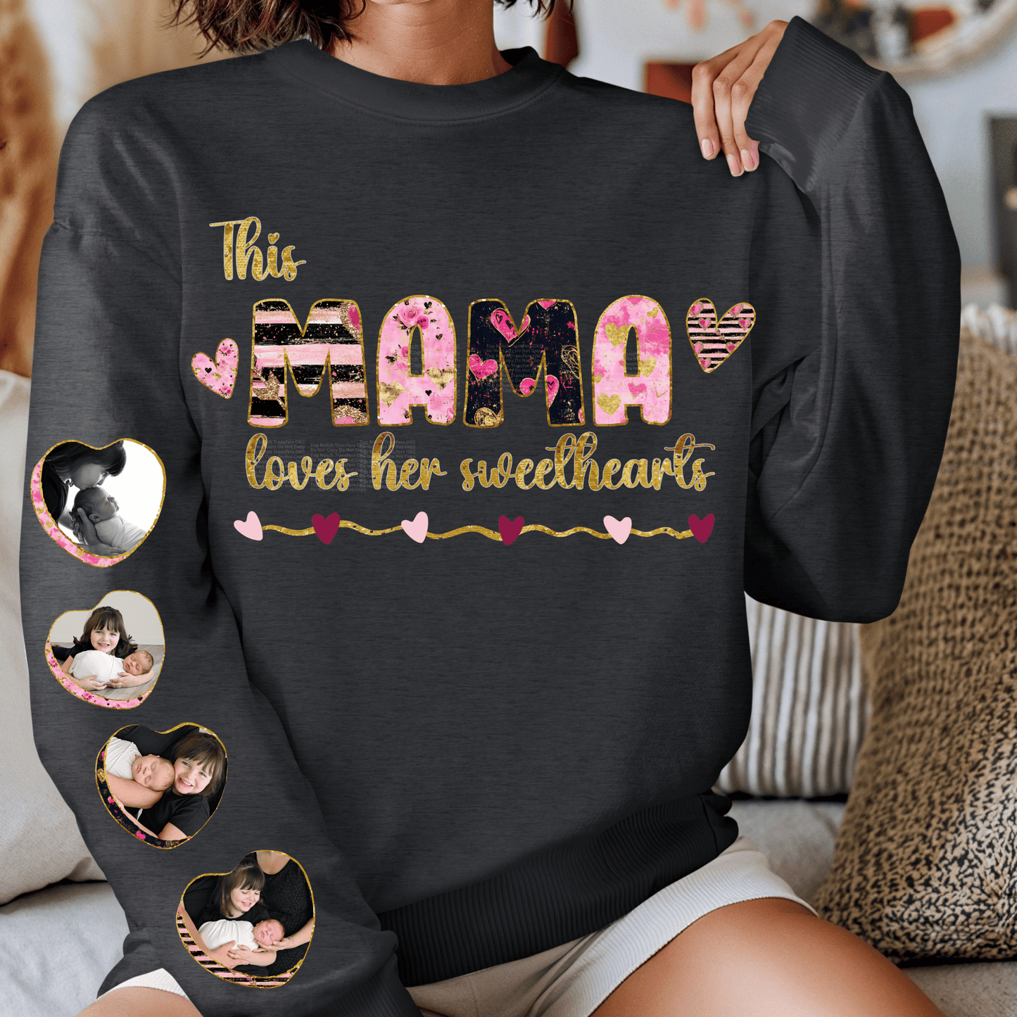 Valentine’s This Mama loves her sweethearts, includes 4 picture hearts DTF Transfer (*email pictures for order to Topnotchtransfersokc@gmail.com with order number)