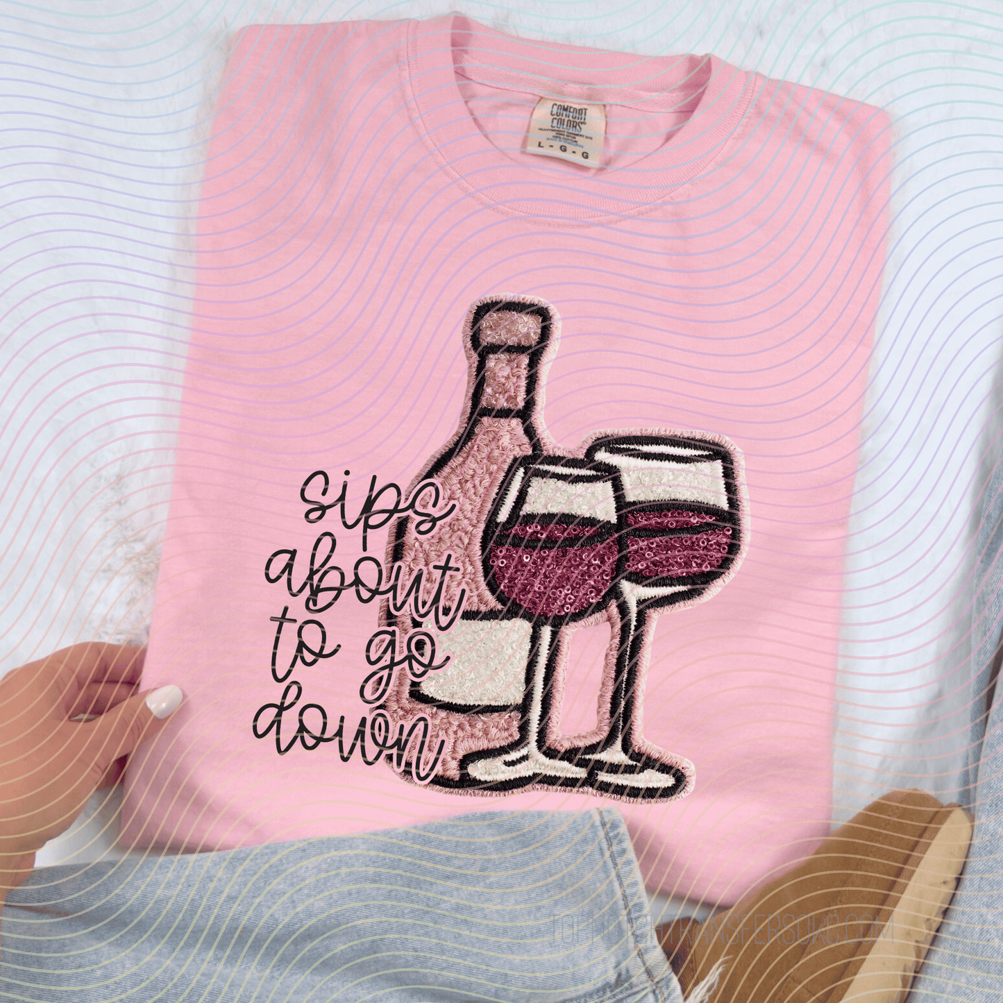 Sips About To Go Down DTF Transfer