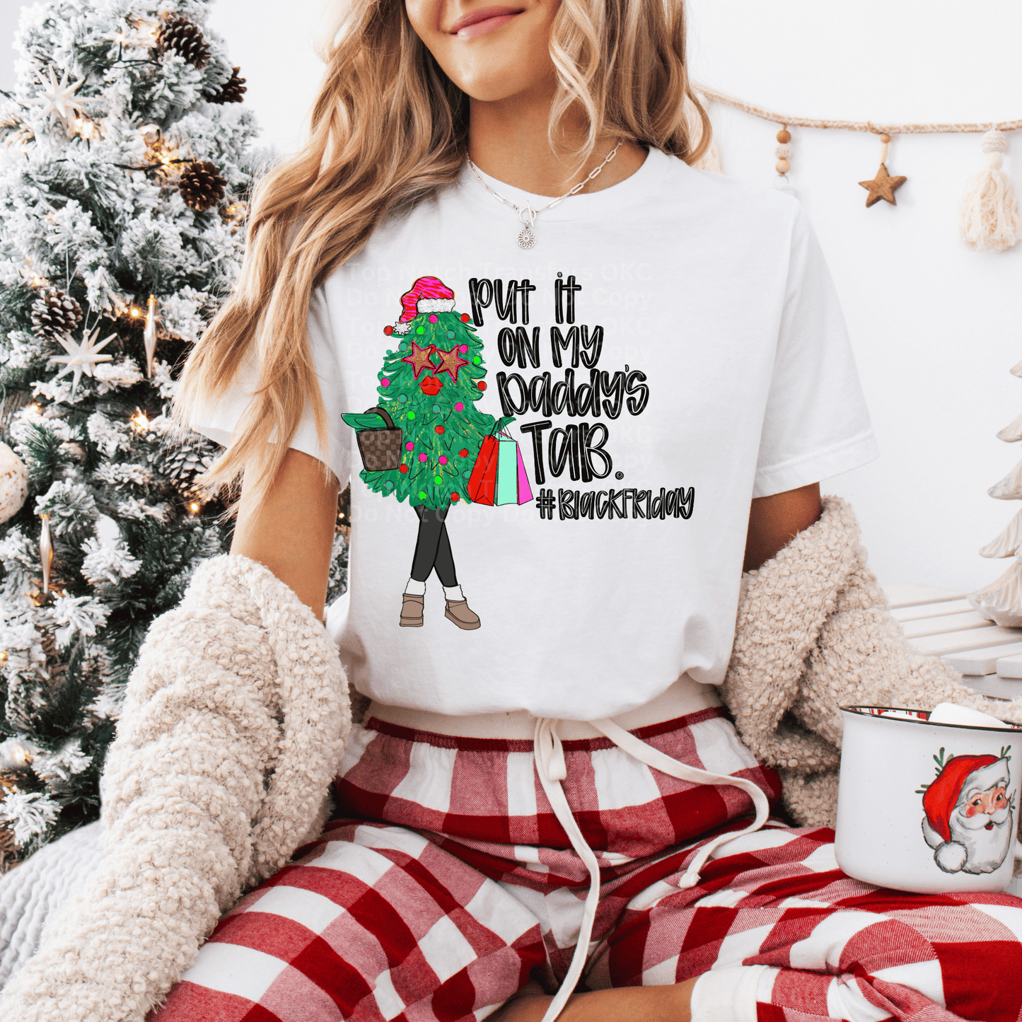 Put It on My Daddy's Tab Christmas Tree with Legs DTF Transfer