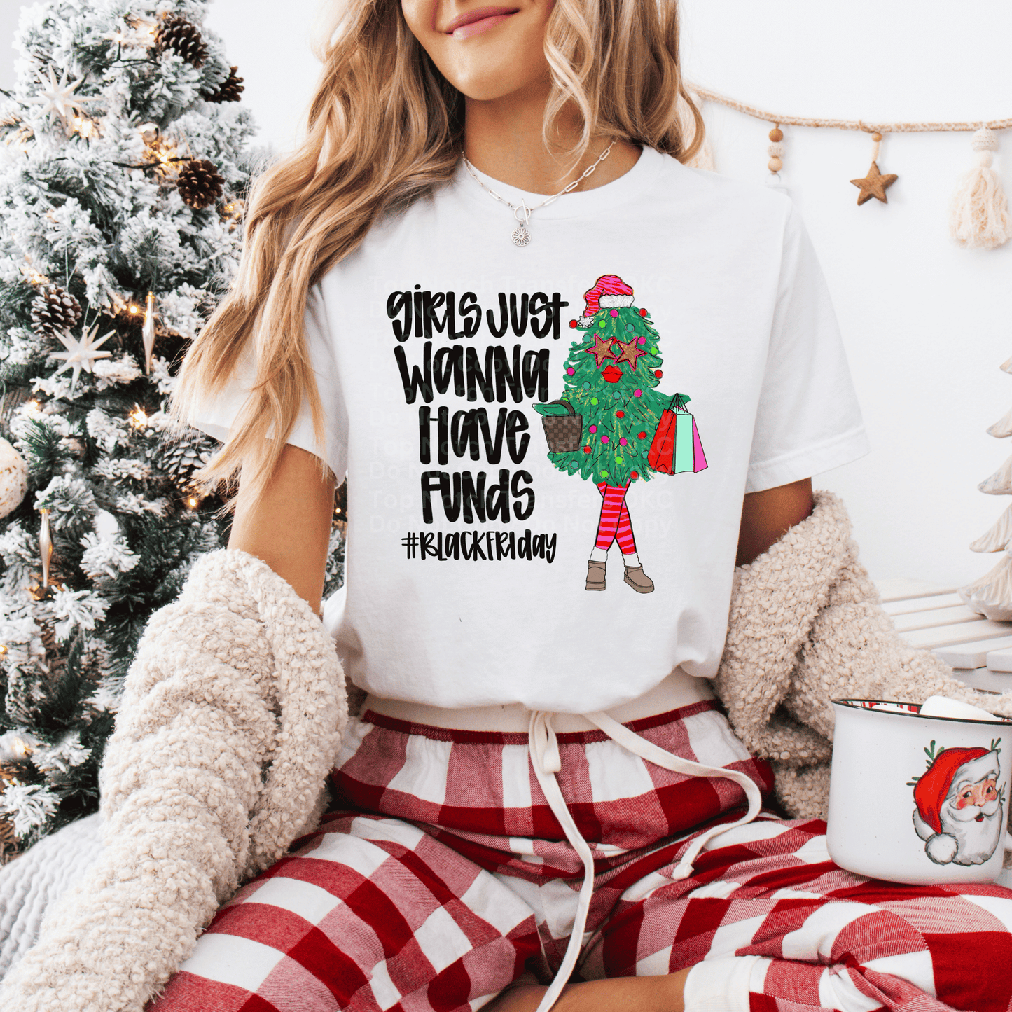 Girls Just Wanna Have Funds Christmas Tree with Pink Striped Legs DTF Transfer