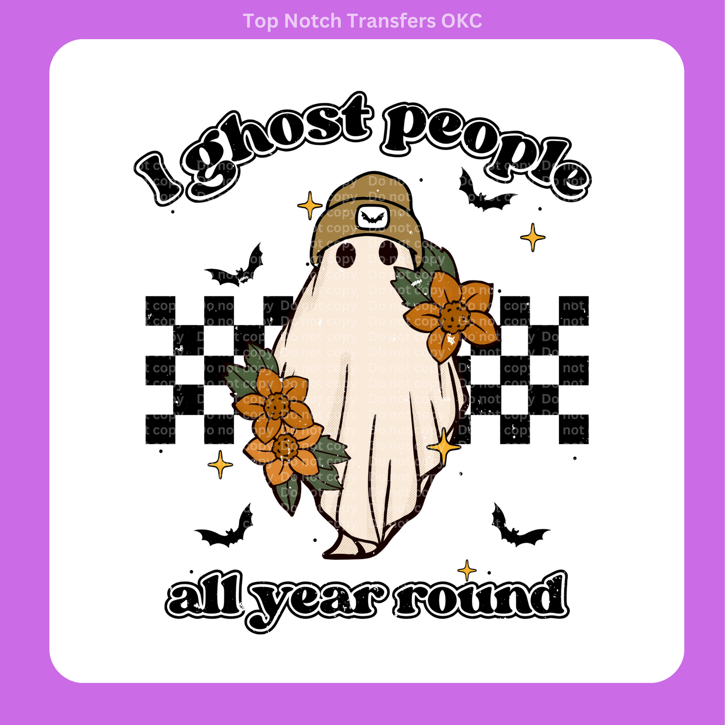 I ghost people DTF Transfer