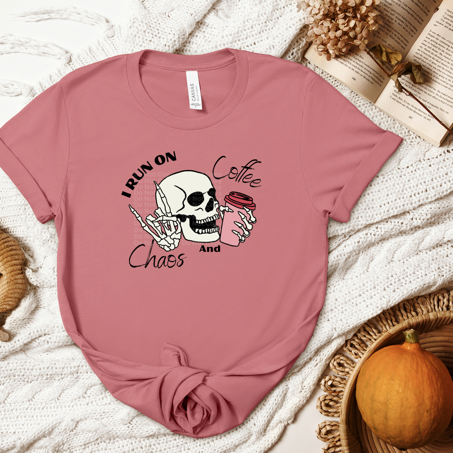 I Run on Coffee & Chaos Skull DTF Transfer