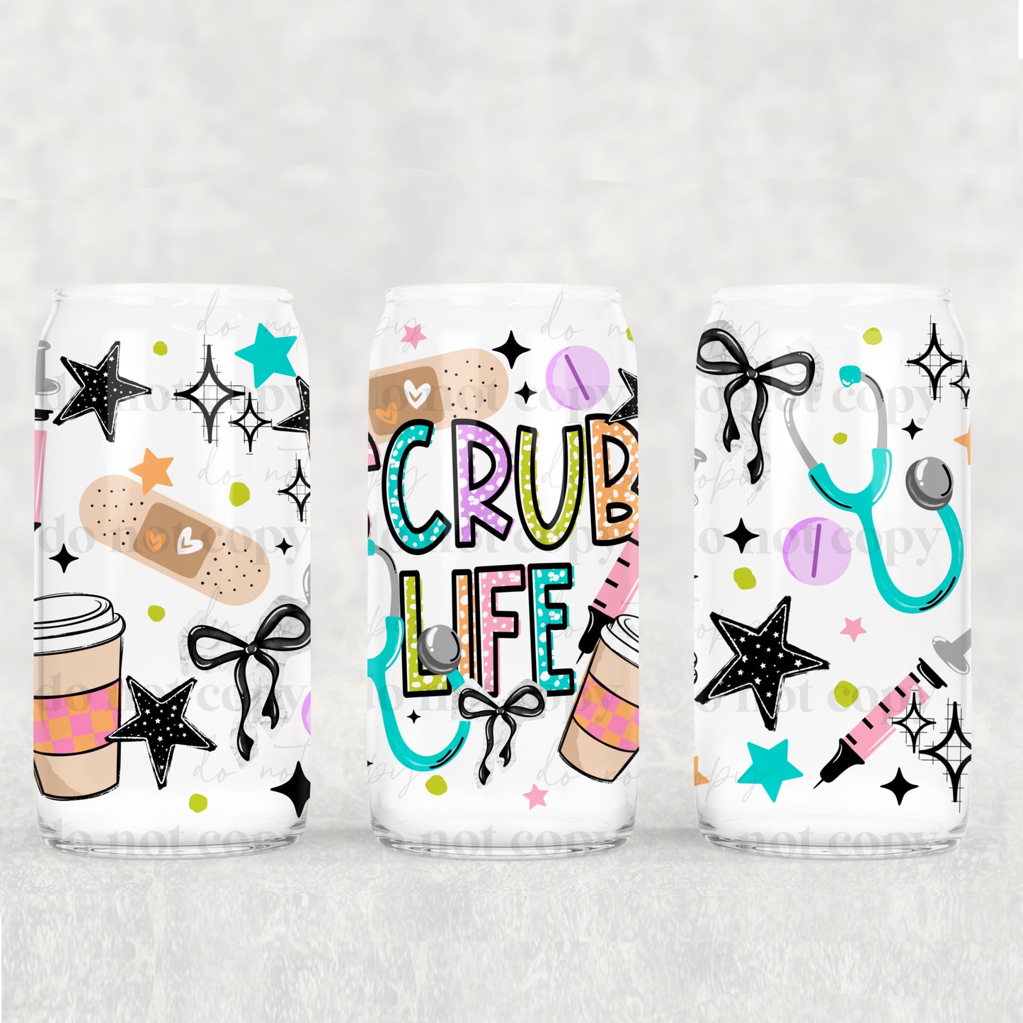 Scrub Life UV DTF 16 oz Cup Wrap *CSC_May26*