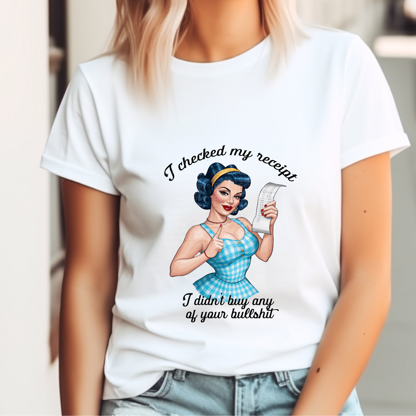 I Didn't Buy Any Of Your Bullsh!t DTF Transfer