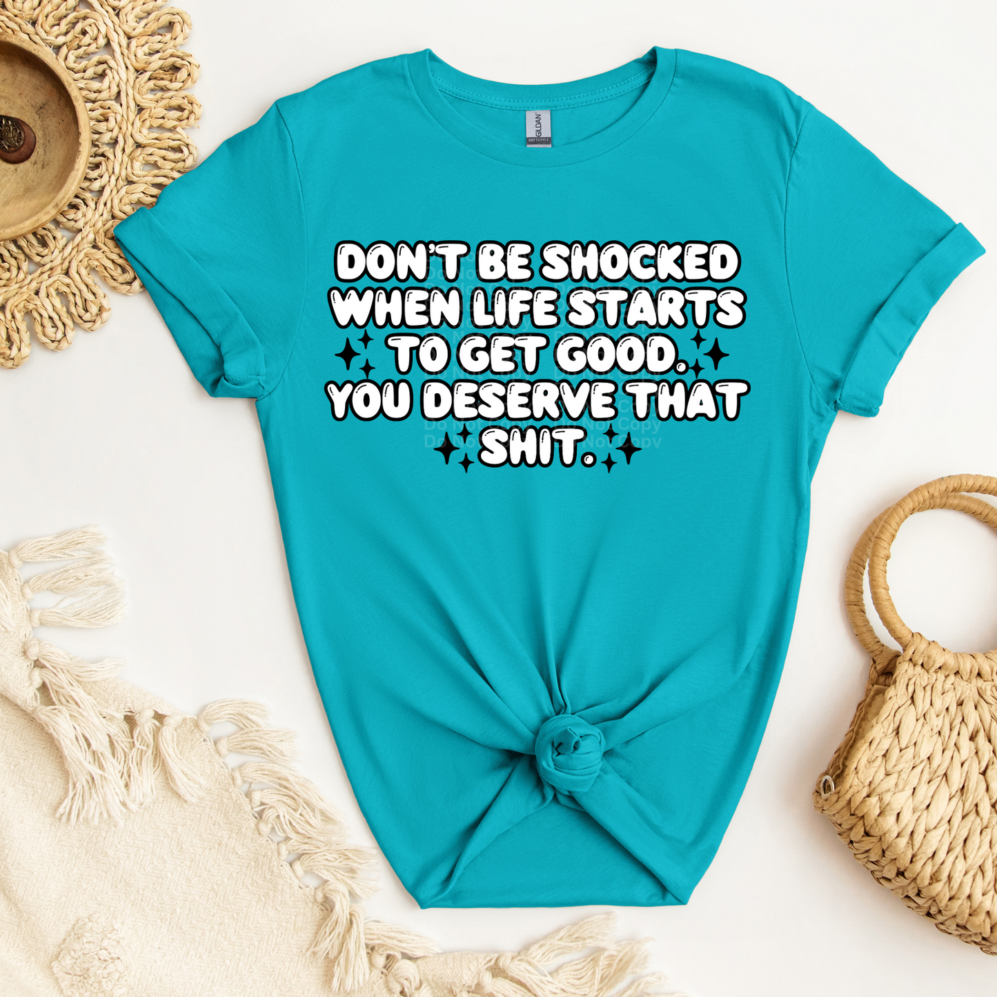 You Deserve That Shit DTF Transfer