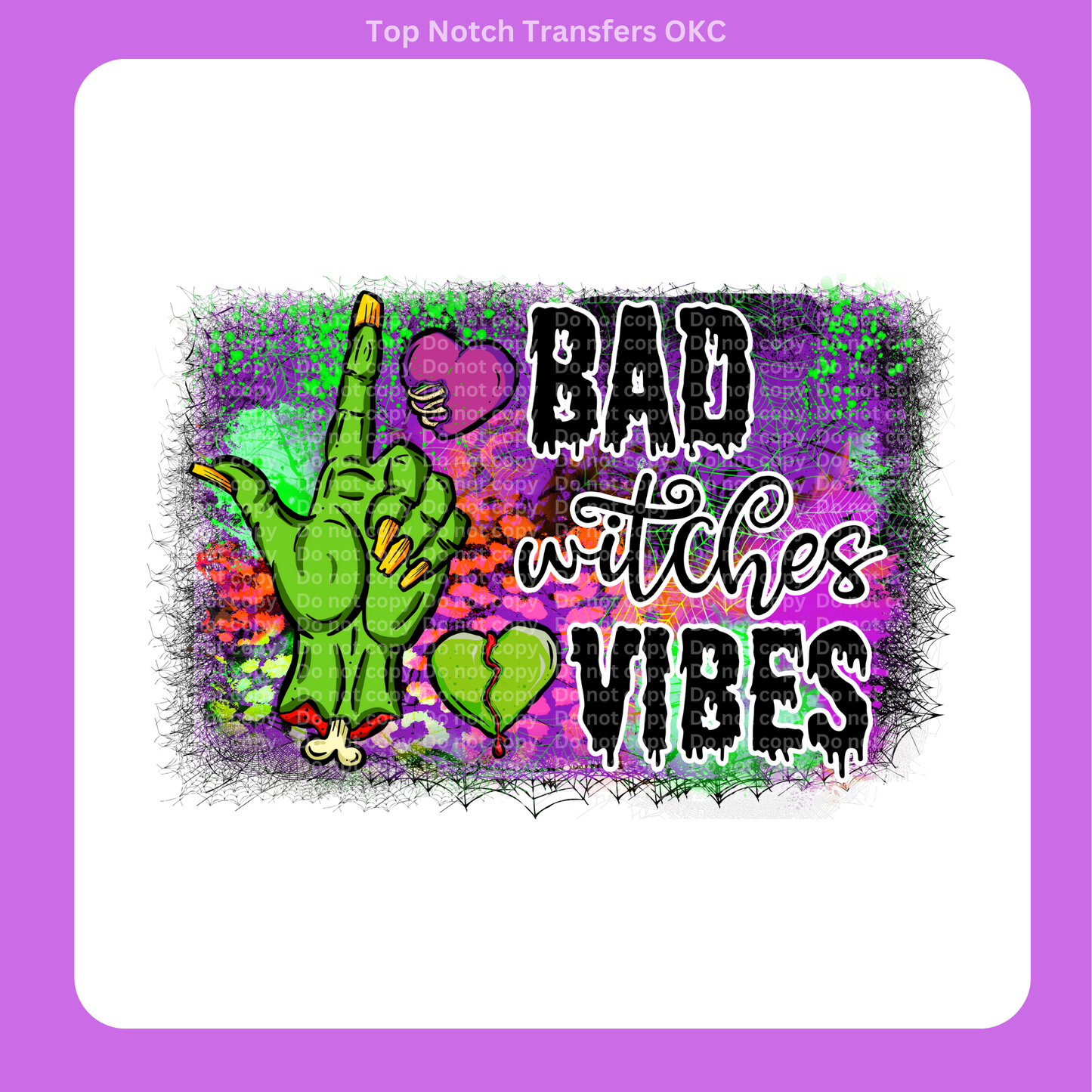 Bad Witch Vibes 2 DTF Transfer