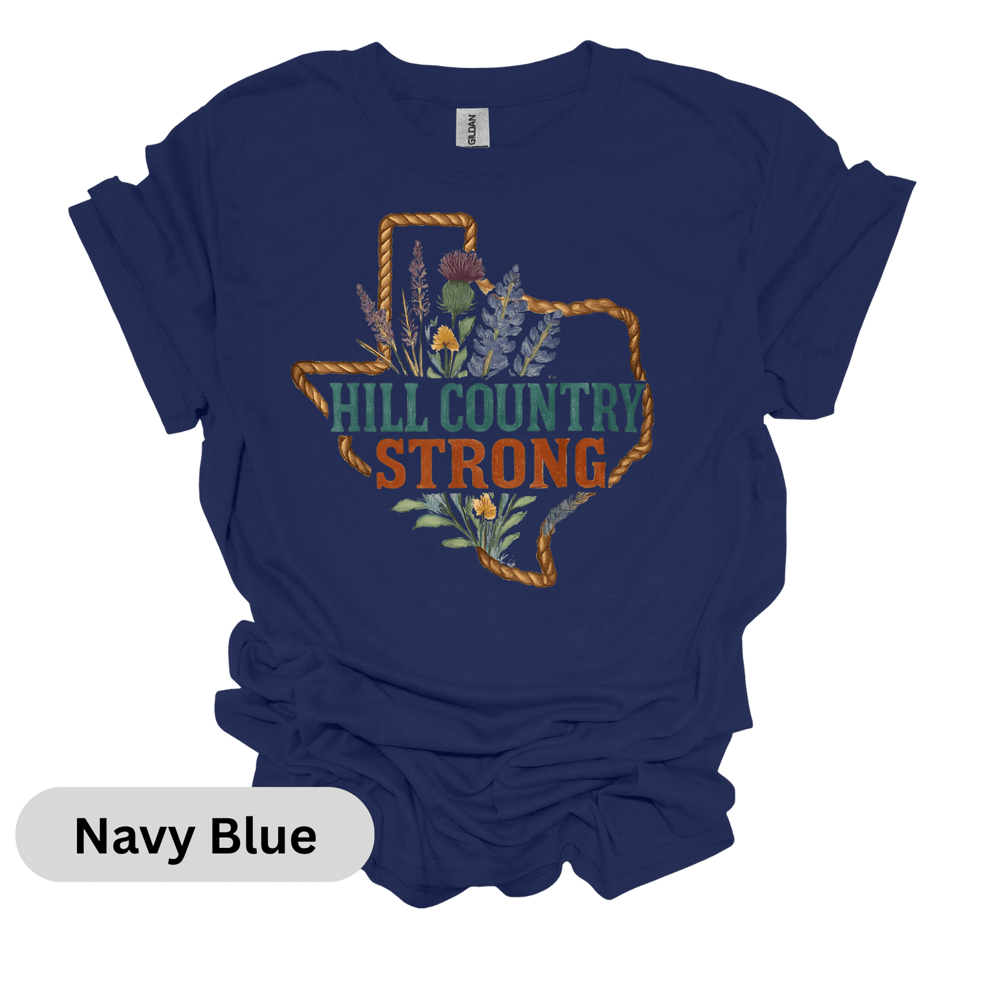 Hill Country Strong T-Shirt