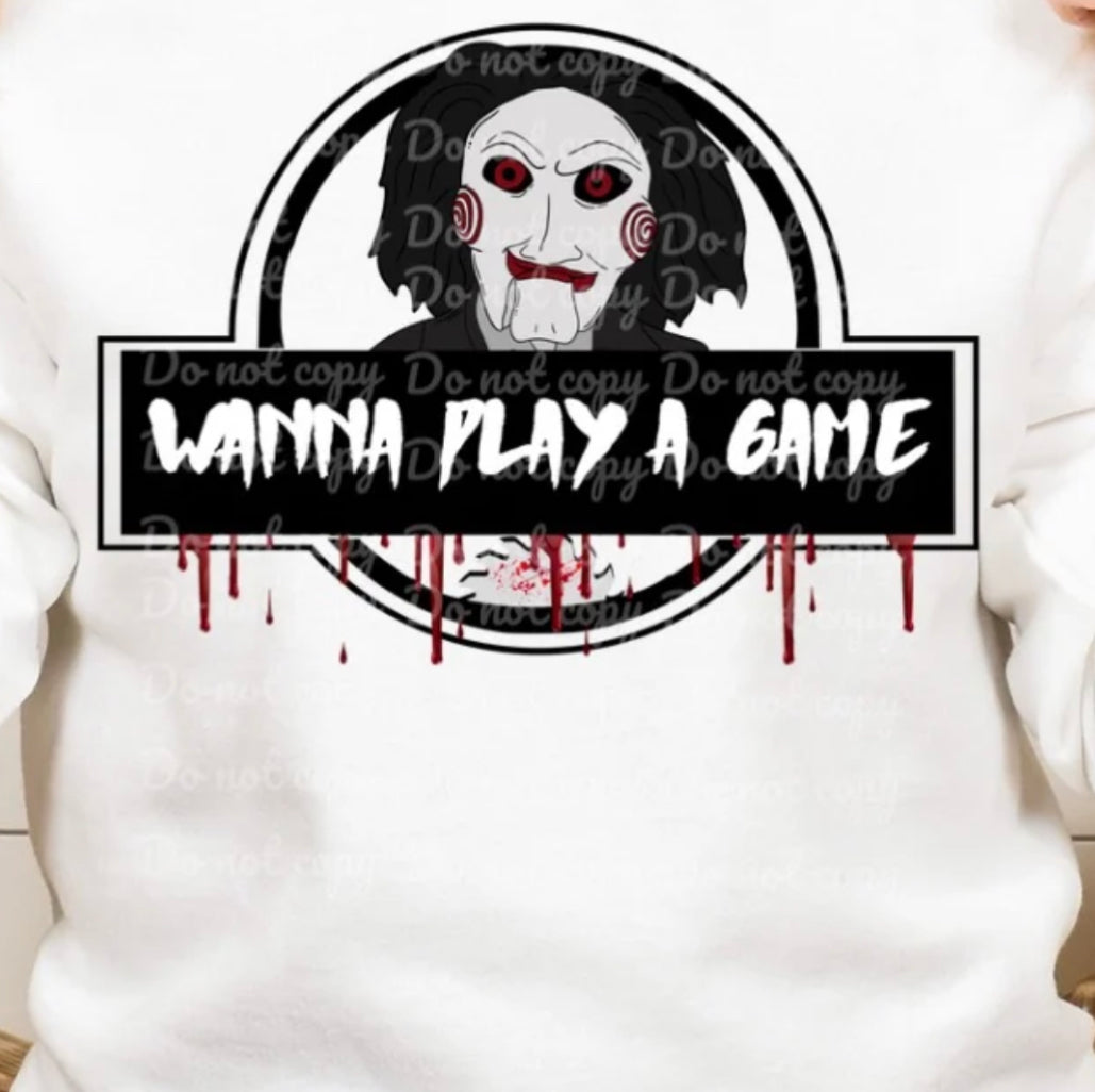 Wanna Play a Game DTF Transfer