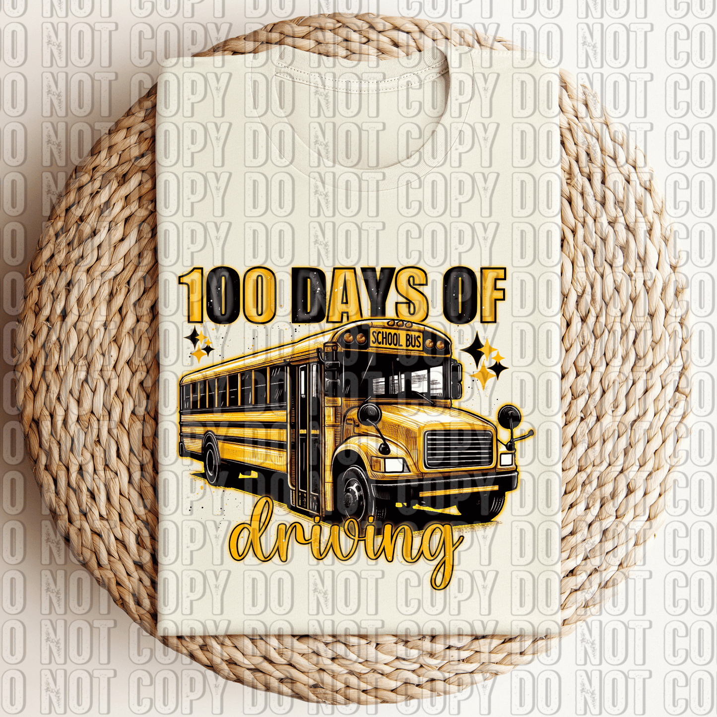 100 Days of Bus Driving DTF Transfer