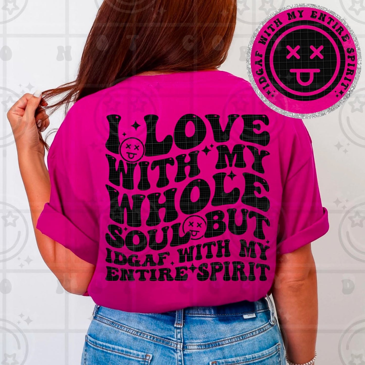 I Love With My Whole Soul DTF Transfer