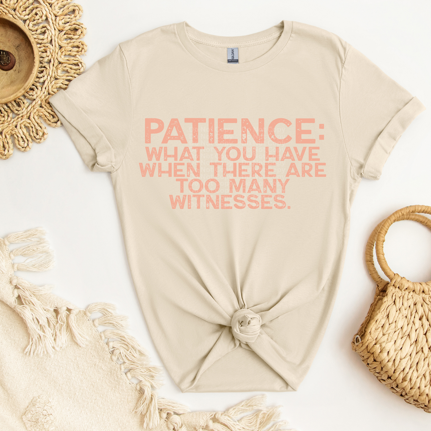 Patience: What You Have When There Are Too Many Witnesses (Peach) DTF Transfer