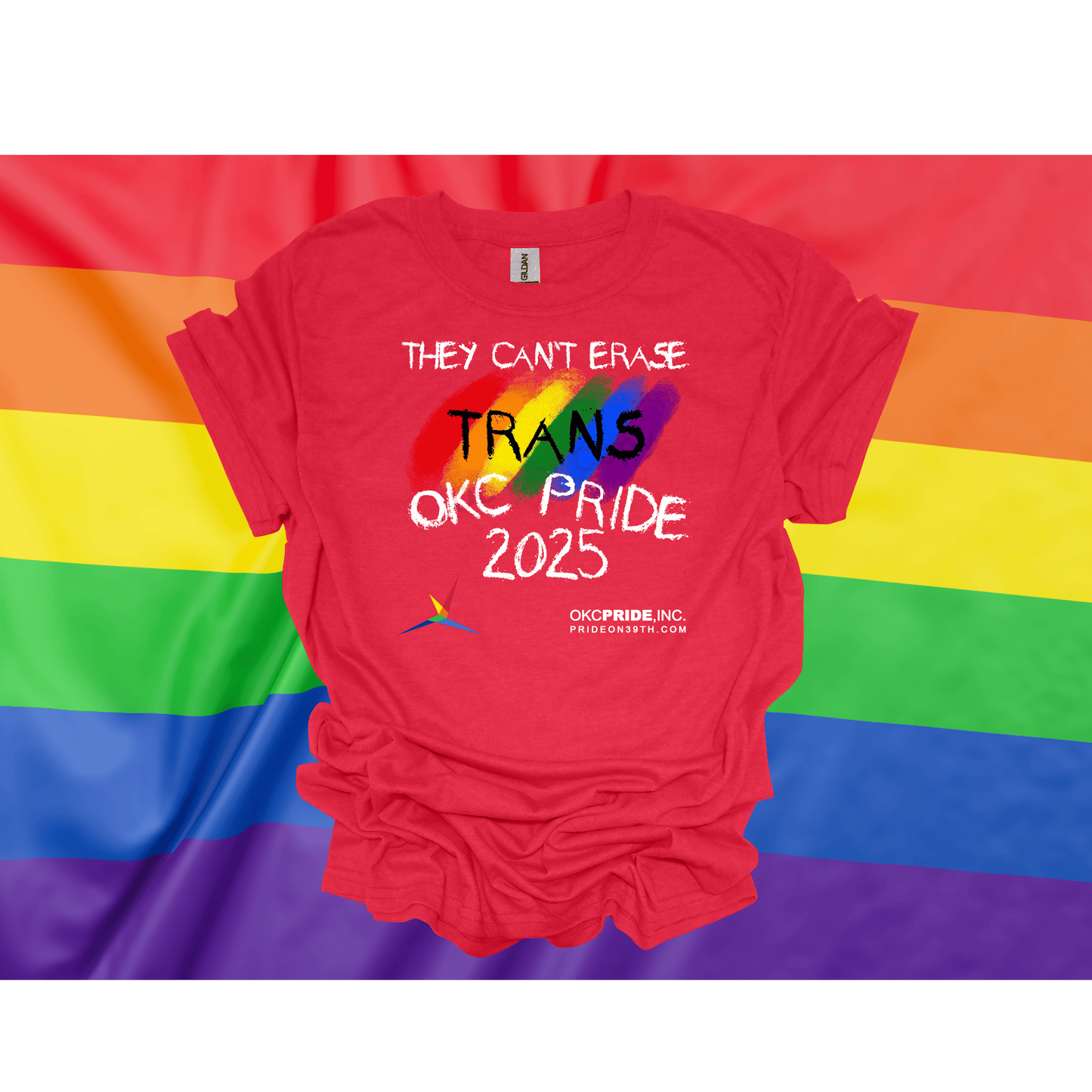 2025 OKC Pride T-Shirt- They Can’t Erase Trans