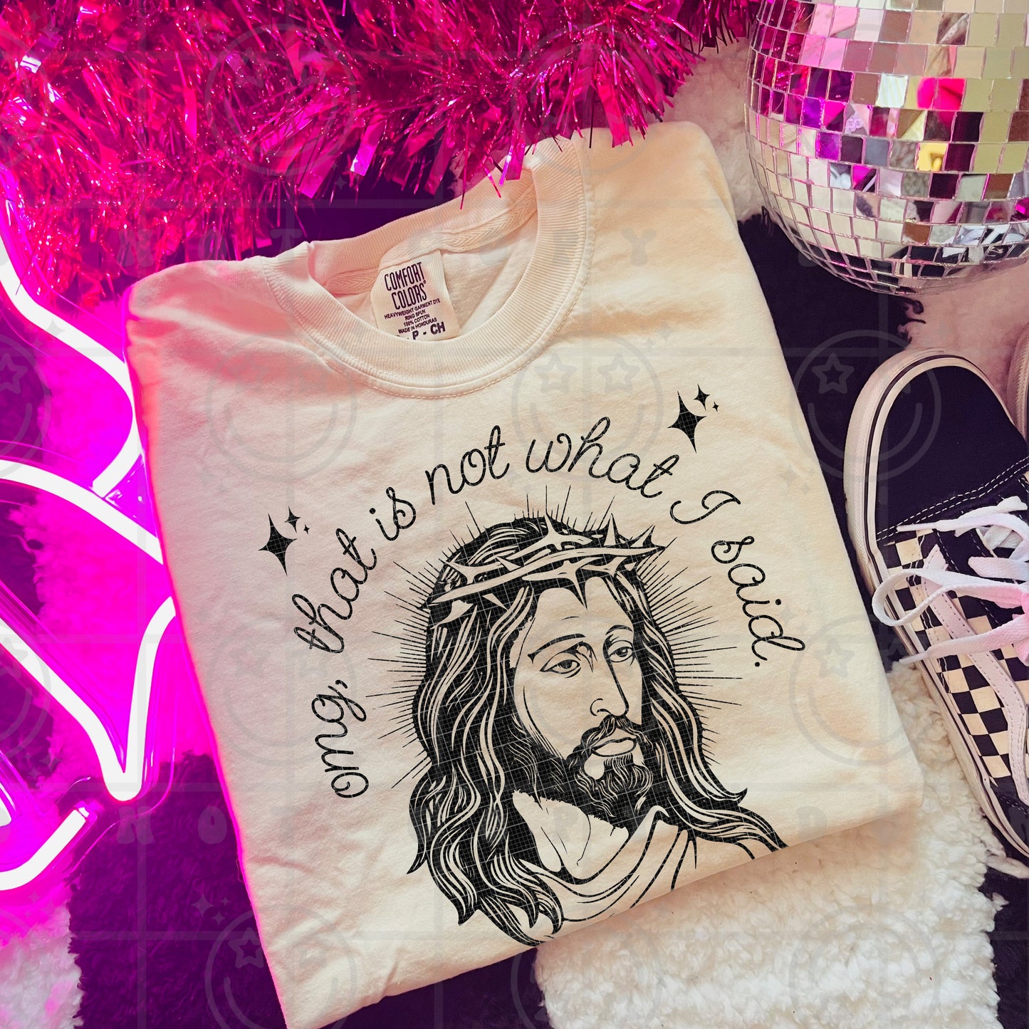 OMG That Is Not What I Said DTF Transfer