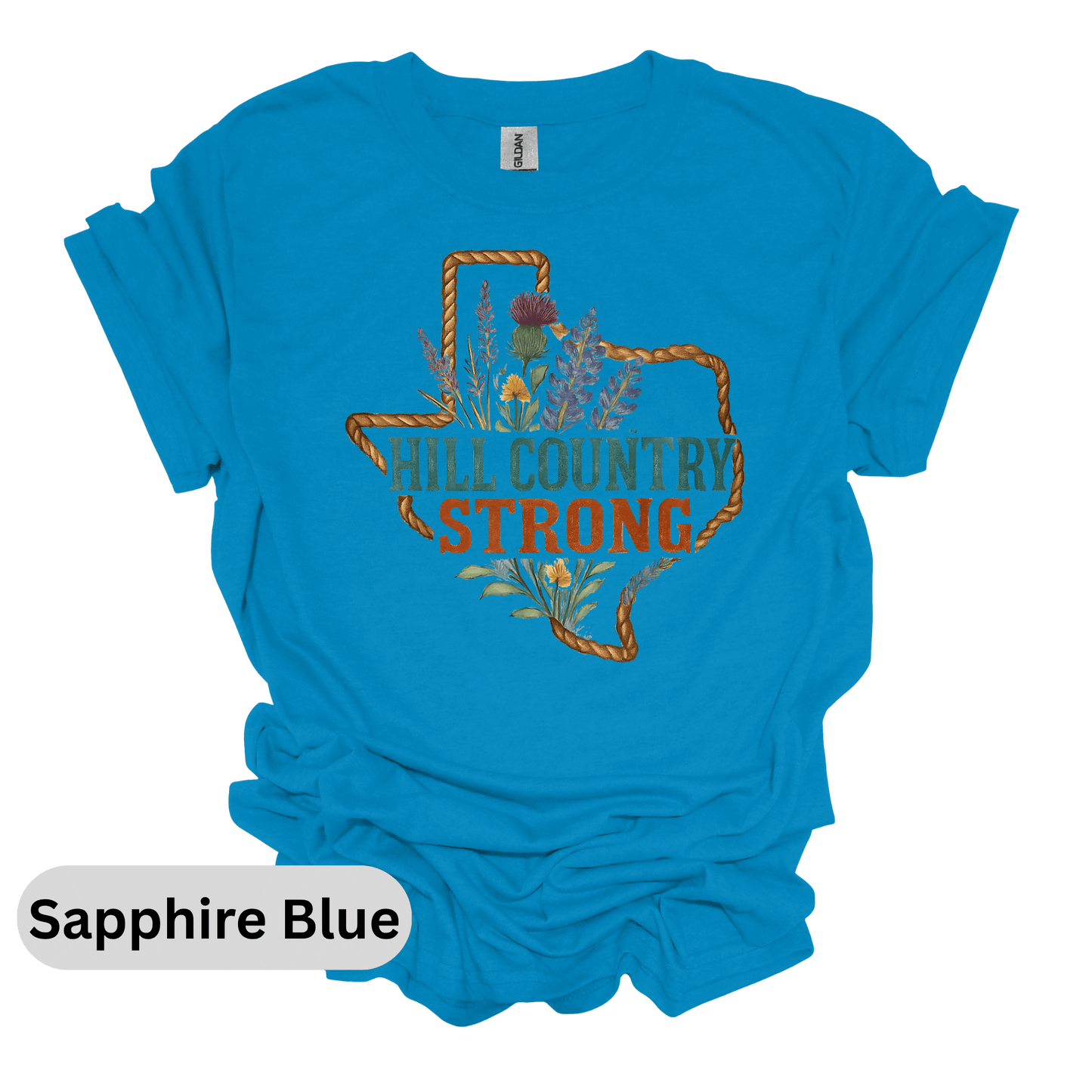 Hill Country Strong T-Shirt