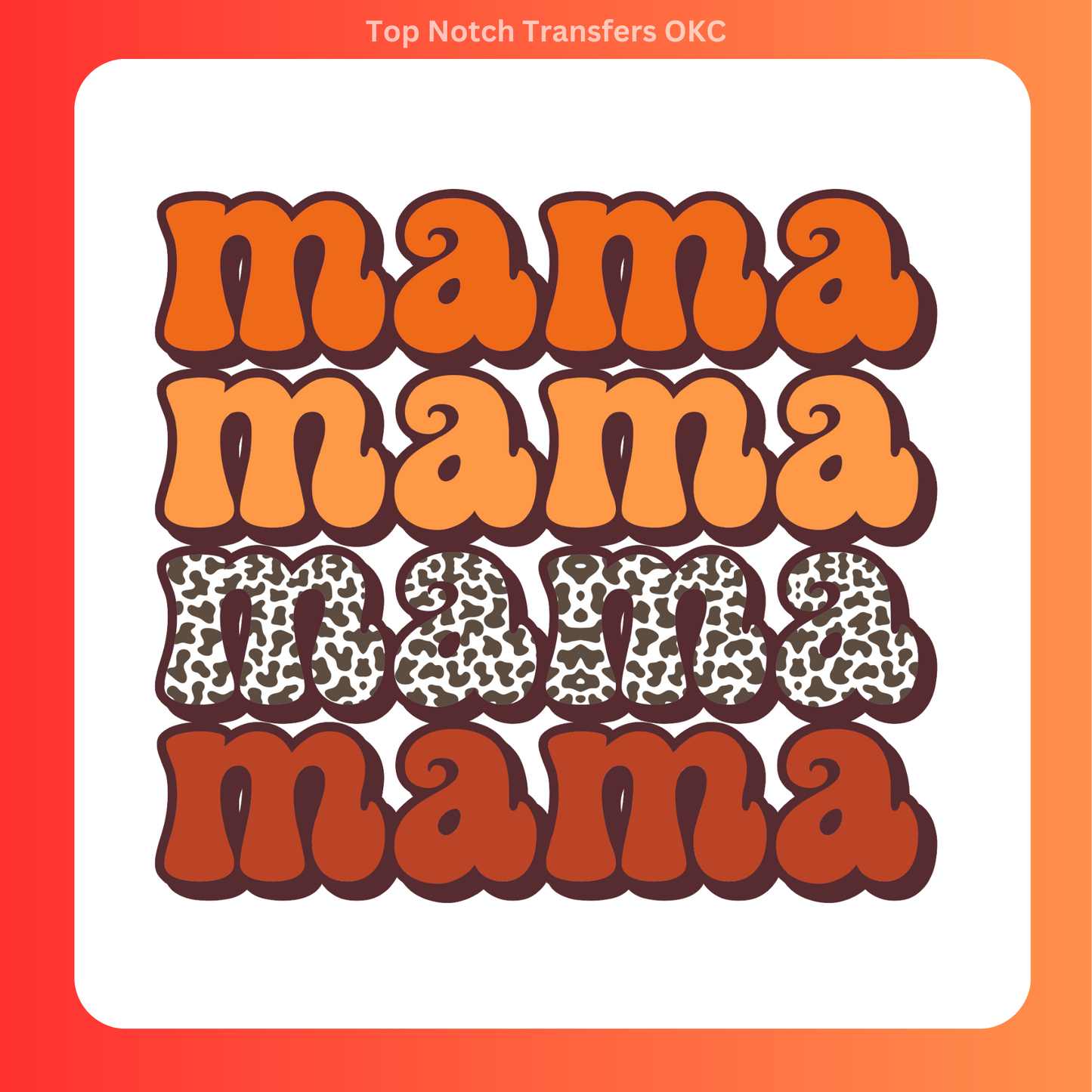 MAMA Fall DTF Transfer