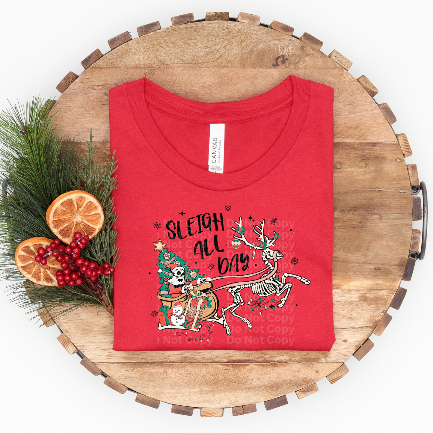 Sleigh all day DTF Transfer