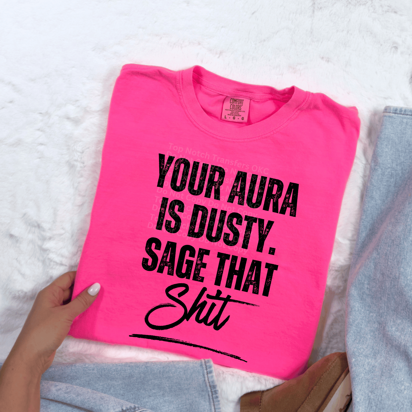 Your Aura Is Dusty DTF Transfer