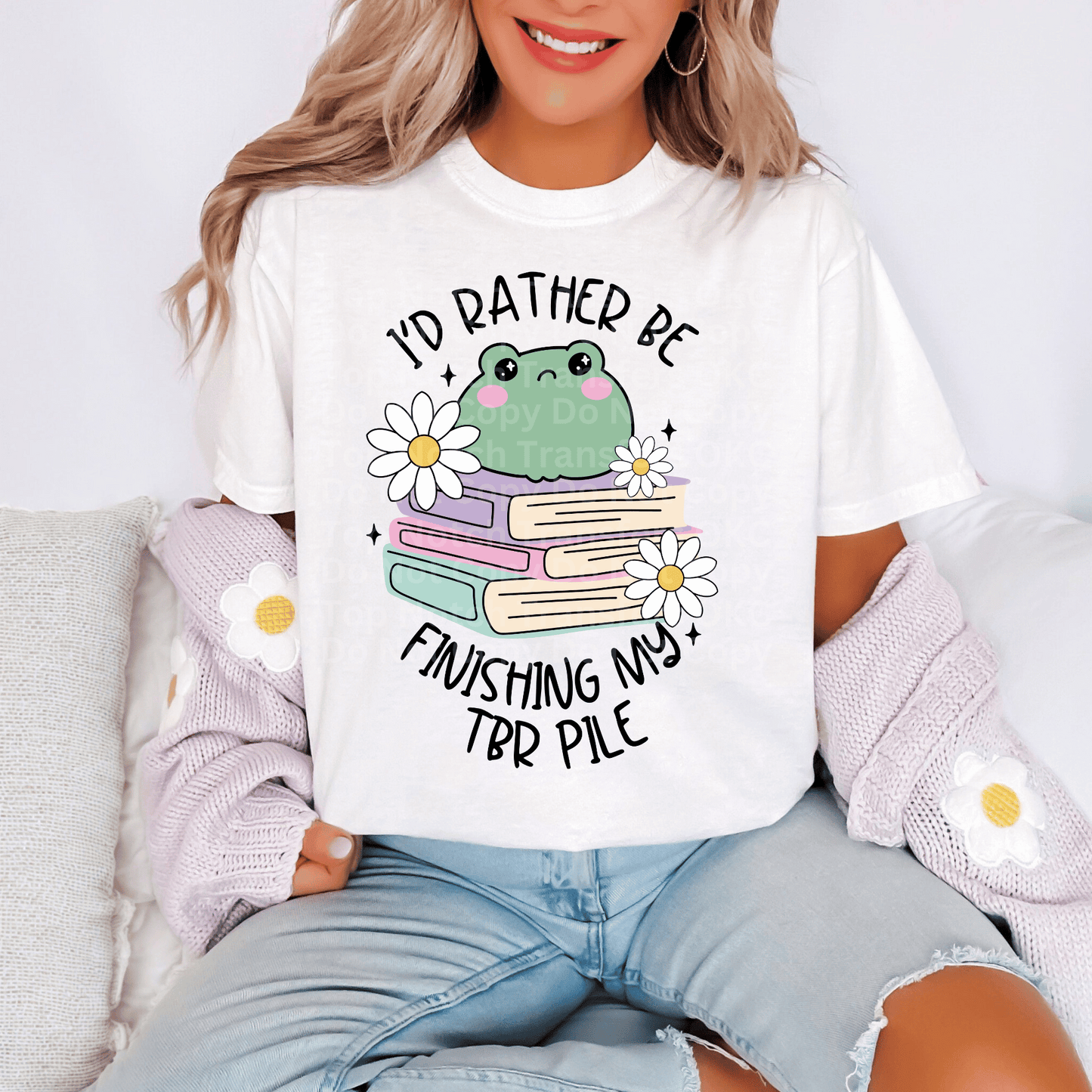I’d Rather Be Finishing My TBR File DTF Transfer