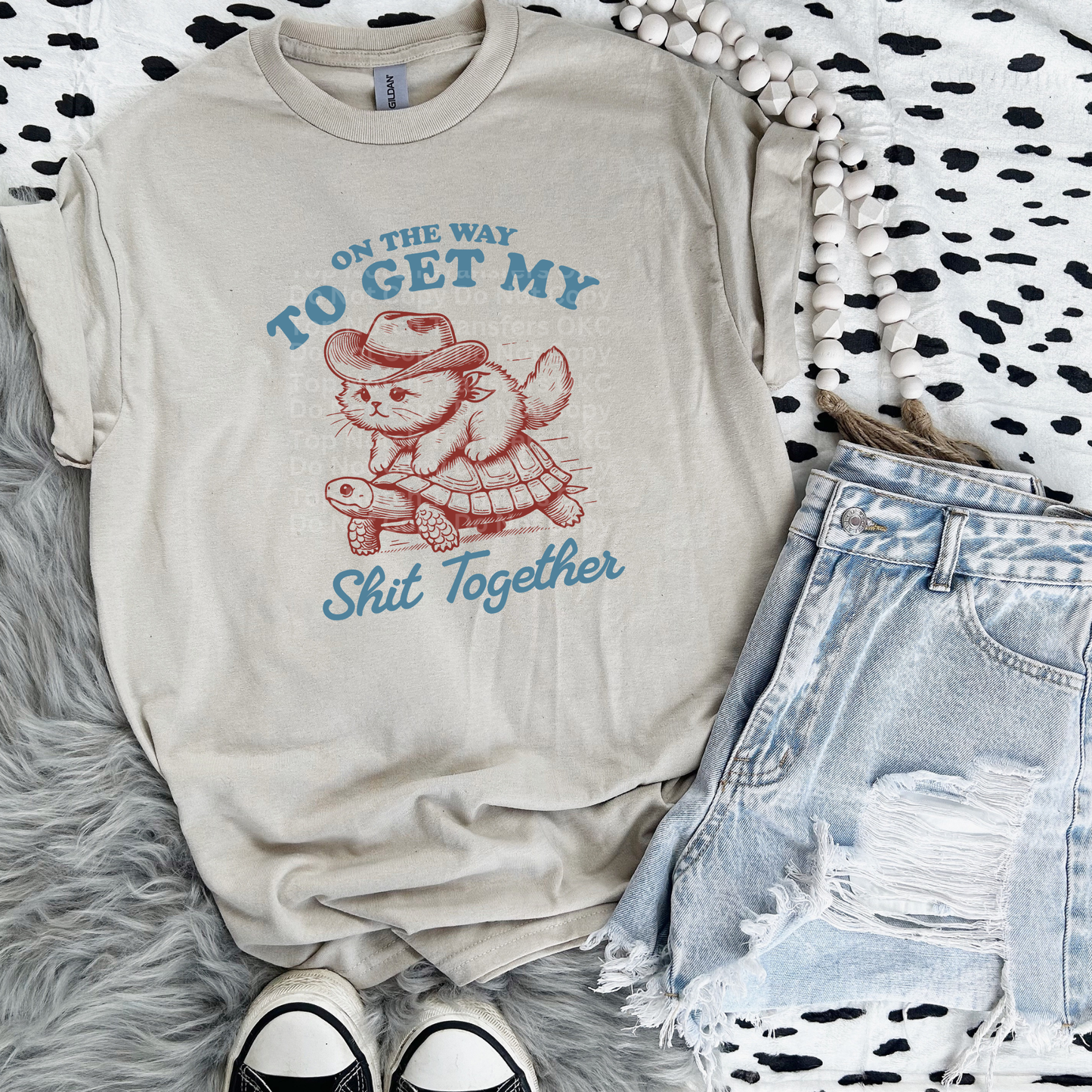 On The Way to Get My Shit Together 3 DTF Transfer