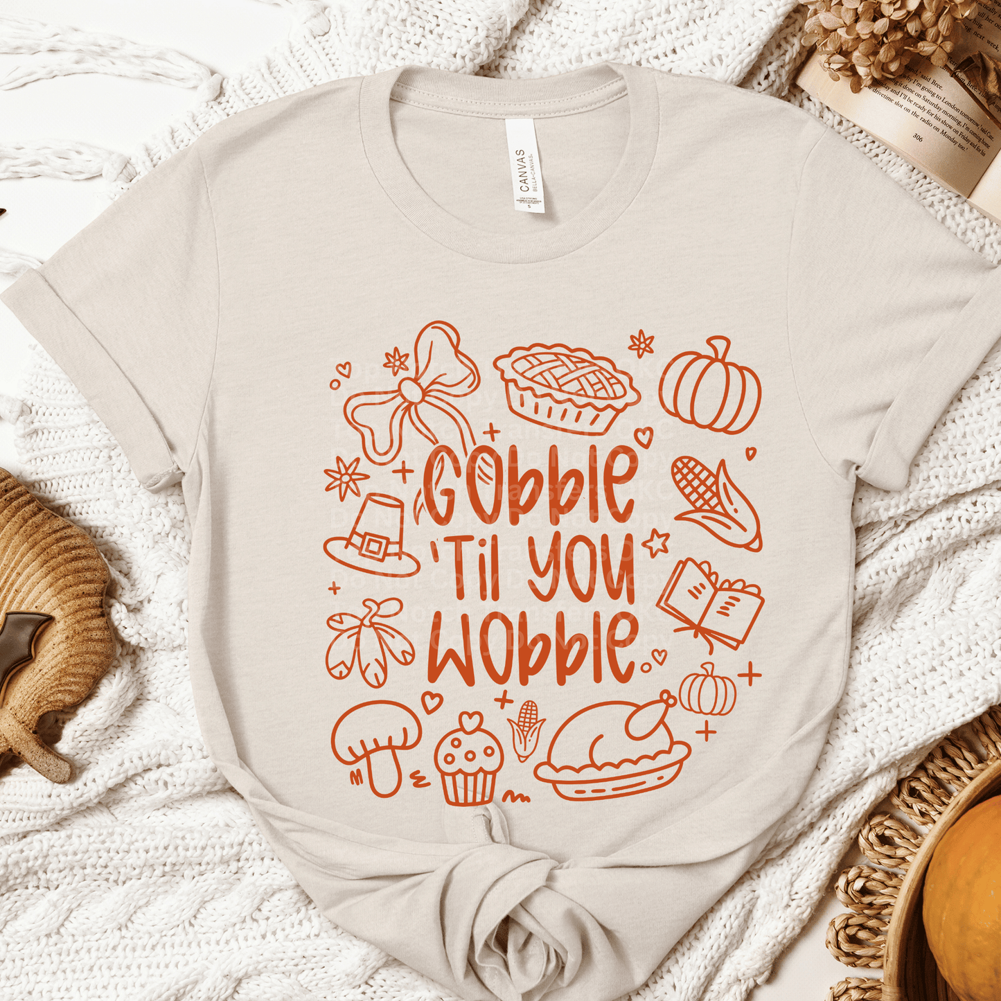 Gobble Til You Wobble DTF Transfer