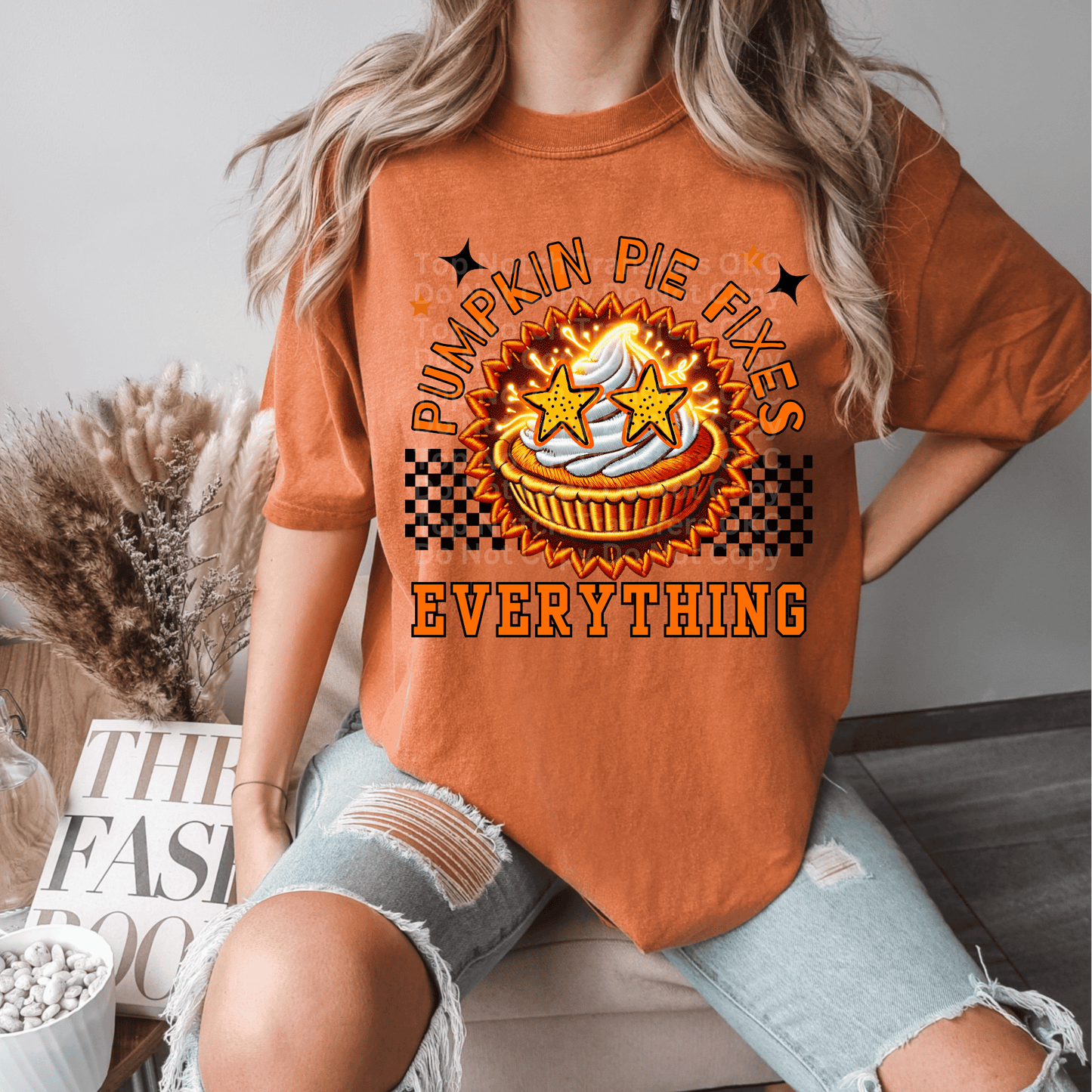 Pumpkin Pie Fixes Everything DTF Transfer