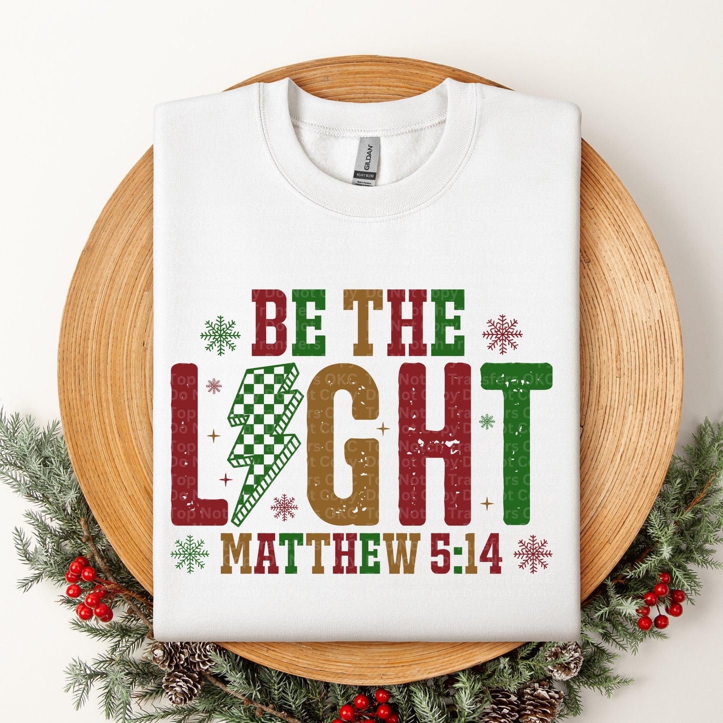 Be The Light Matthew 5:14 DTF Transfer