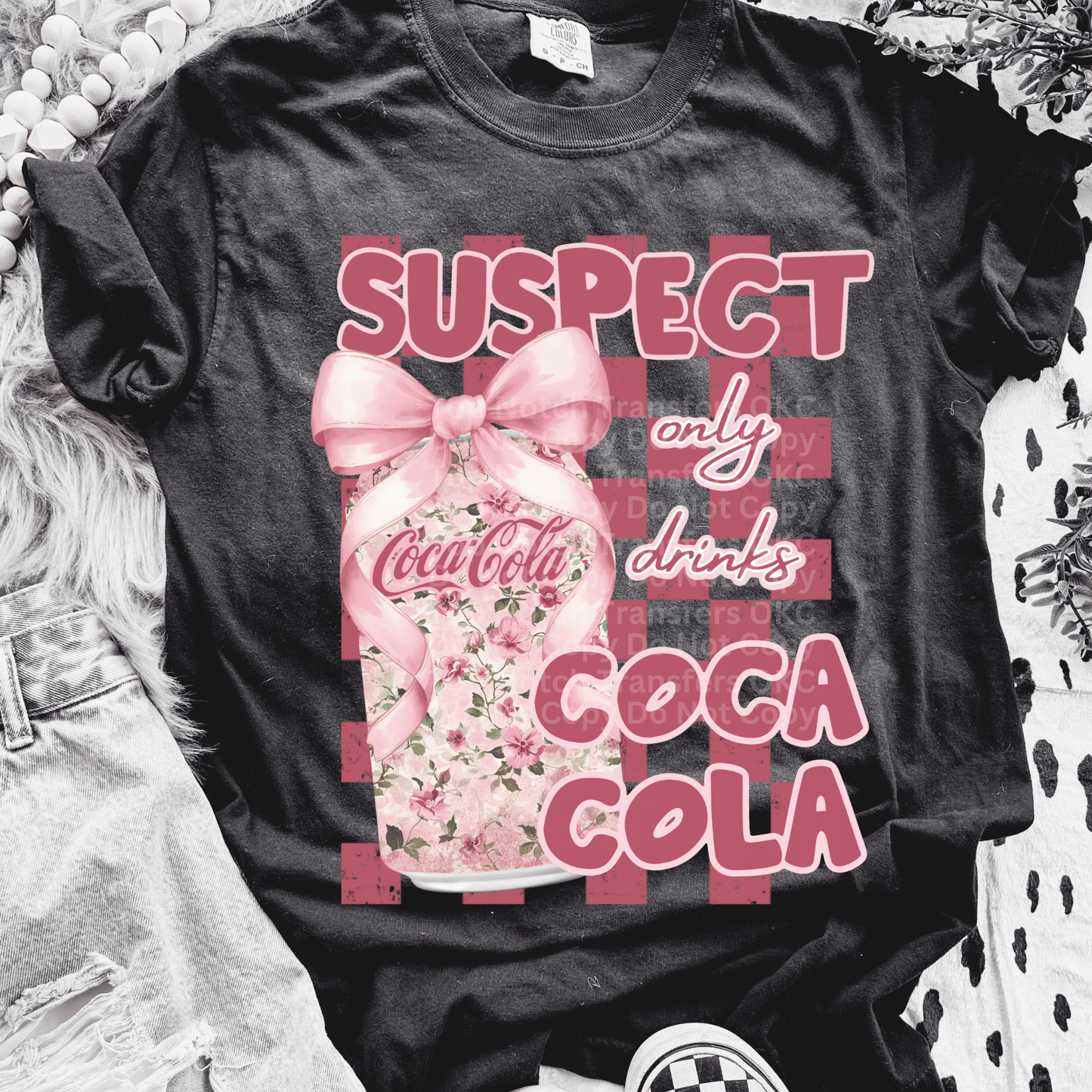 Suspect Only Drinks CC DTF Transfer