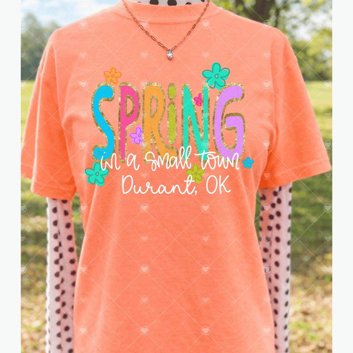Spring In A Small Town Custom DTF Transfer *Leave Town/State info in checkout notes*