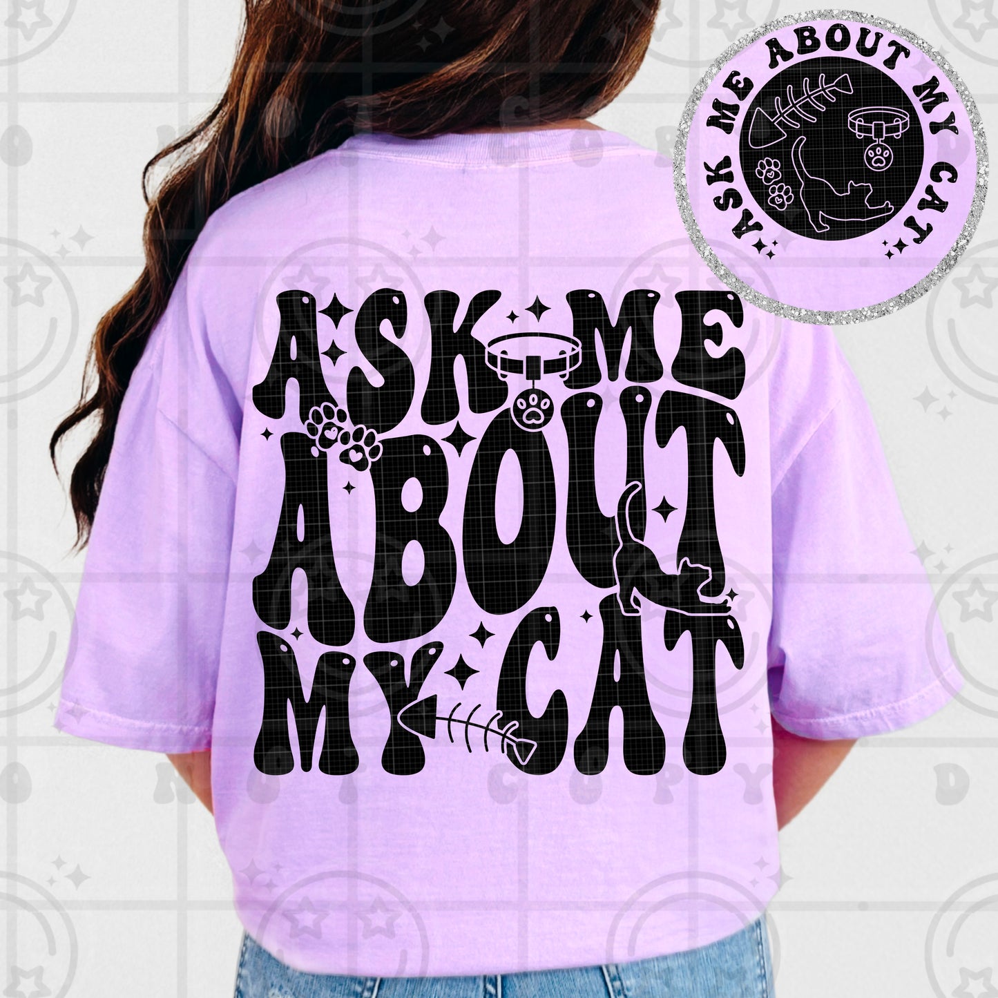 Ask Me About My Cat DTF Transfer