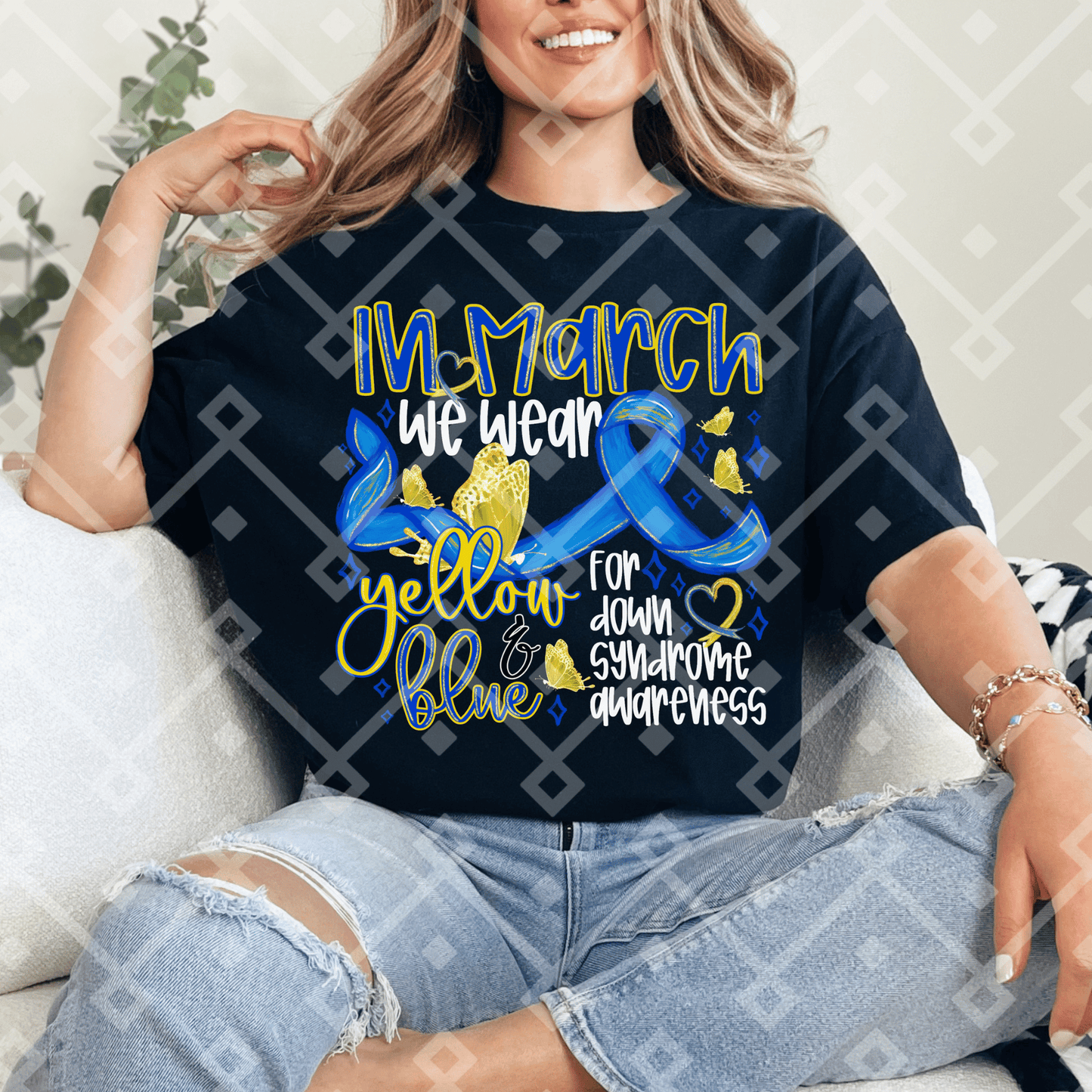 In March We Wear Yellow & Blue For Down Syndrome Awareness 2 DTF Transfer