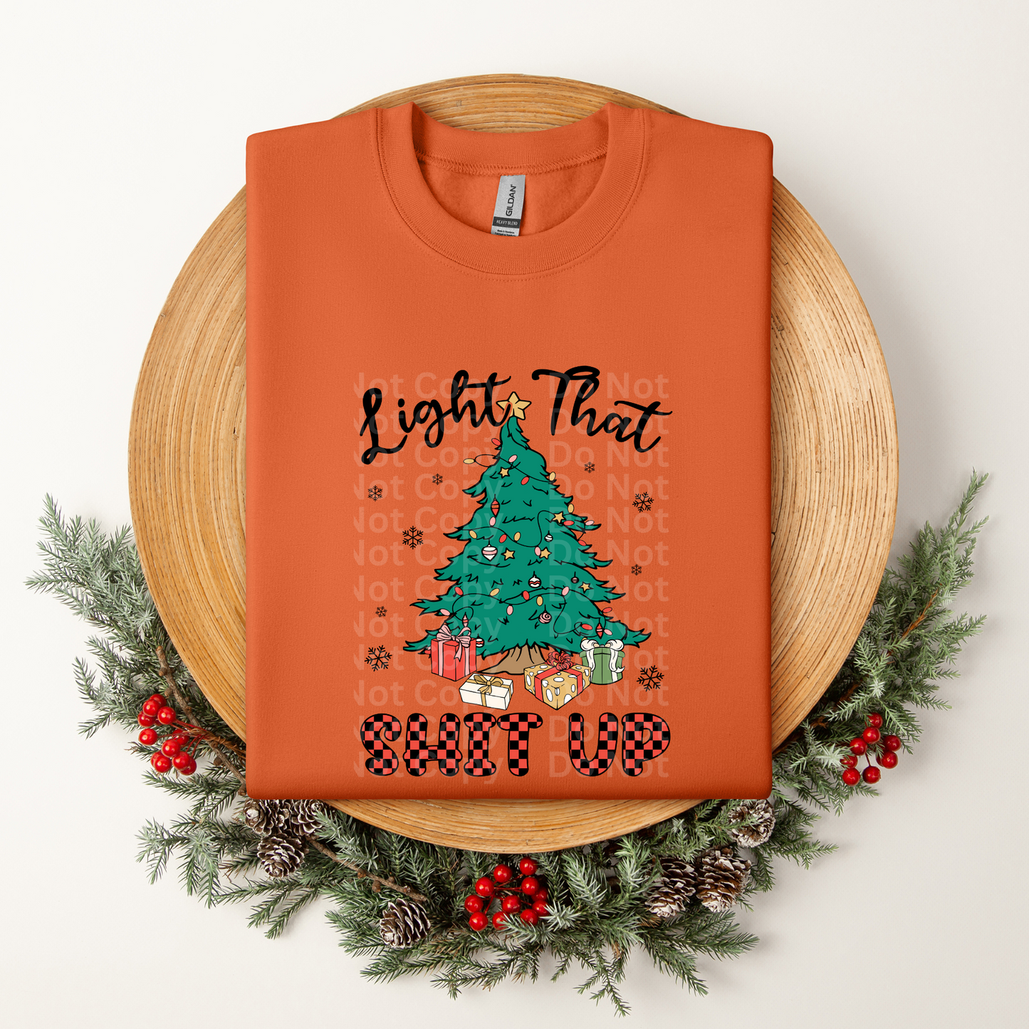 Light that Sh*t Up DTF Transfer