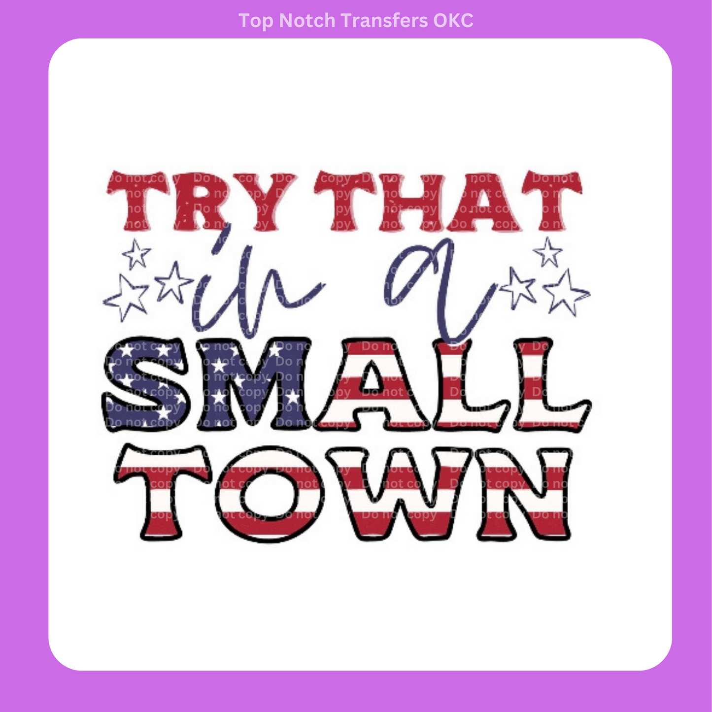 JA RWB Try that in a Small town