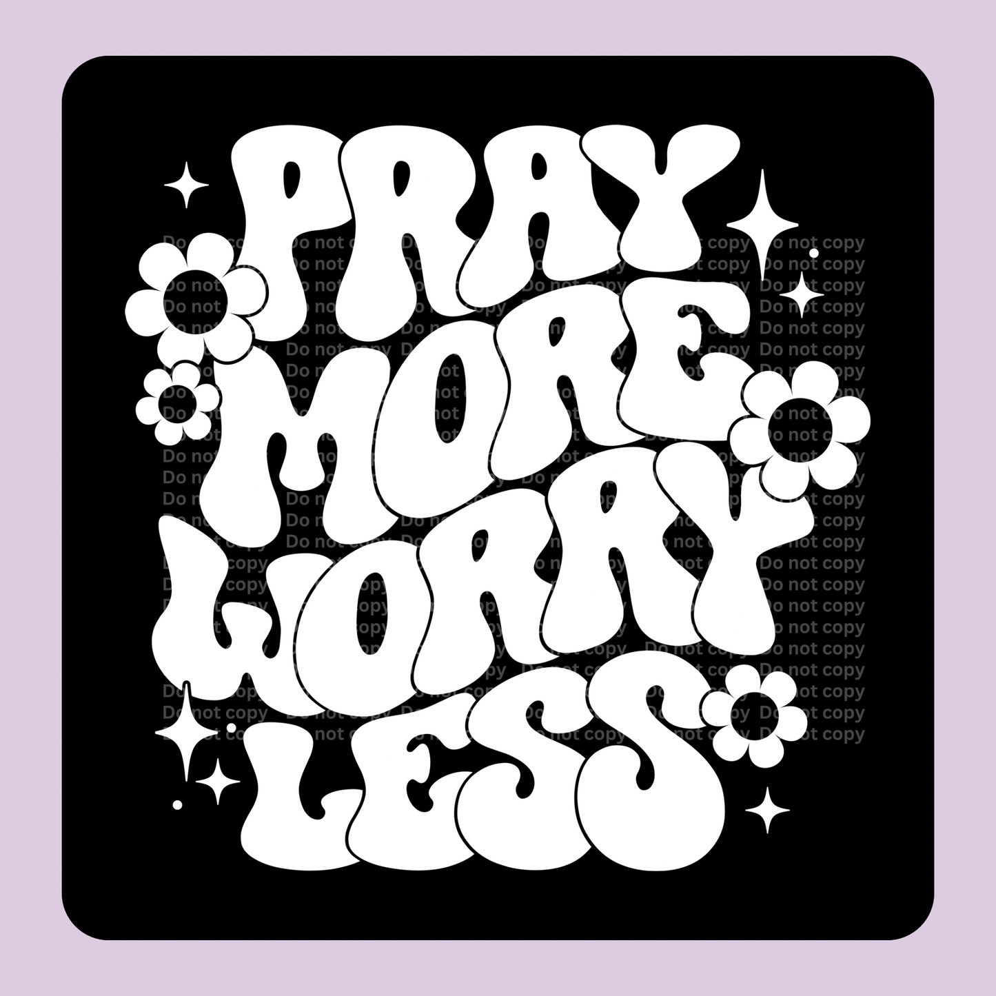 Pray more wht DTF Transfer